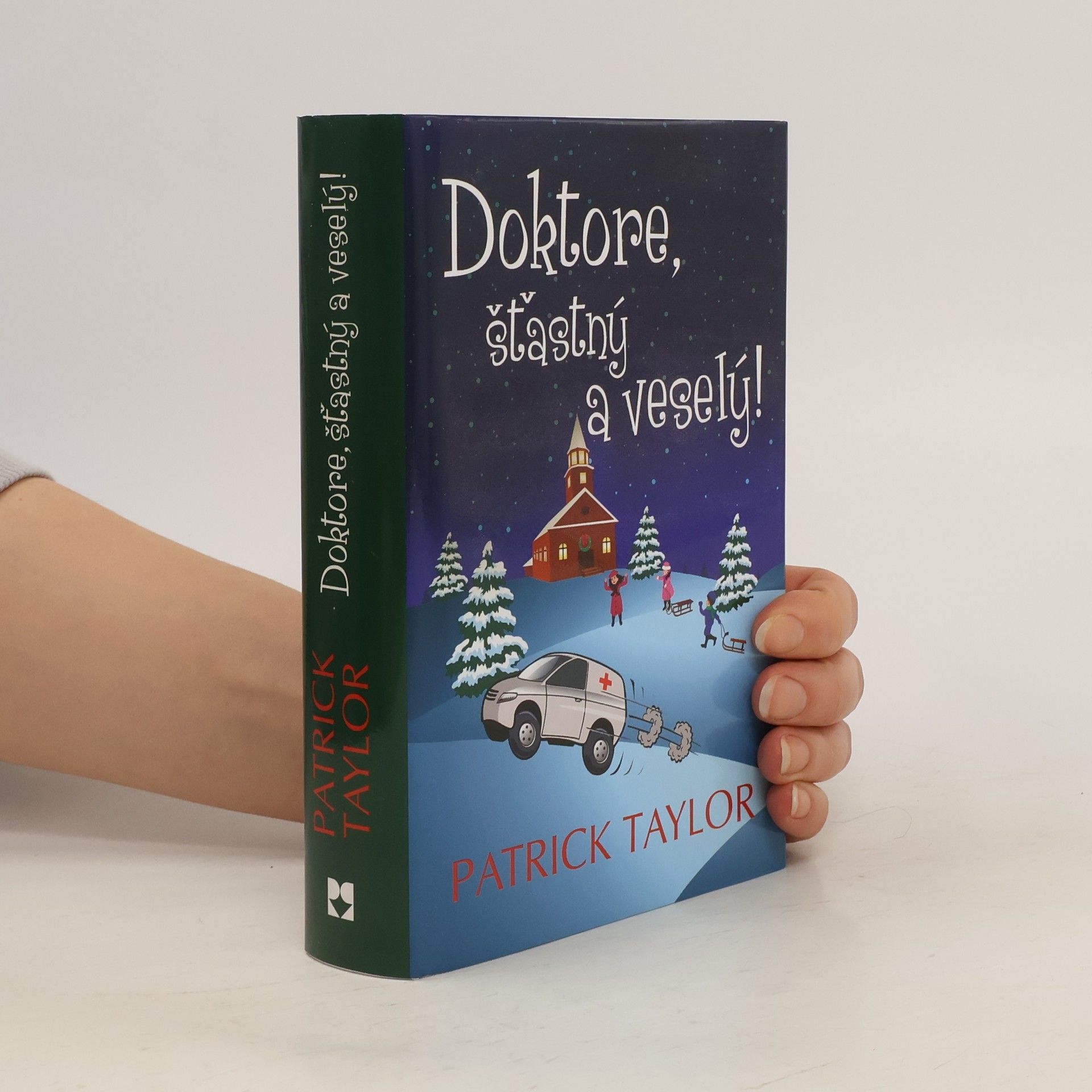 Patrick Taylor Doktore, šťastný a veselý!