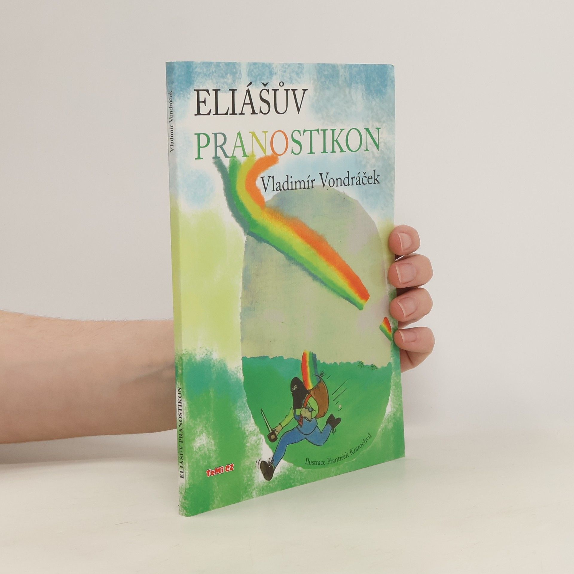 Vladimír Vondráček Eliášův pranostikon