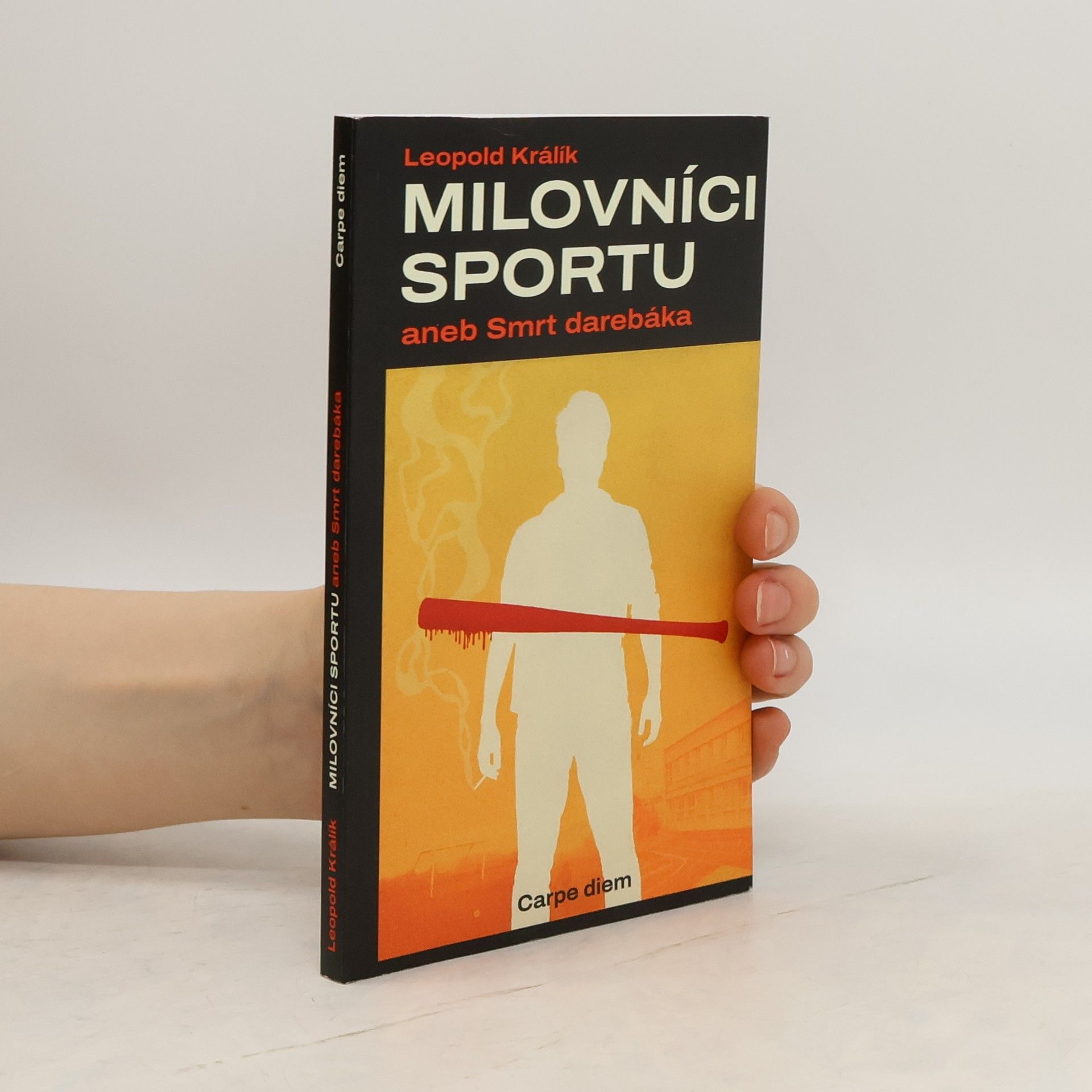 Leopold Králík Milovníci sportu aneb Smrt darebáka