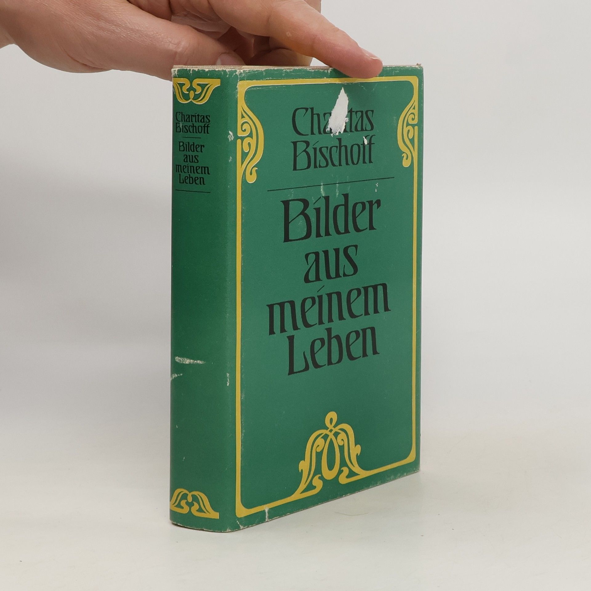 Charitas Bischoff Bilder aus meinem Leben