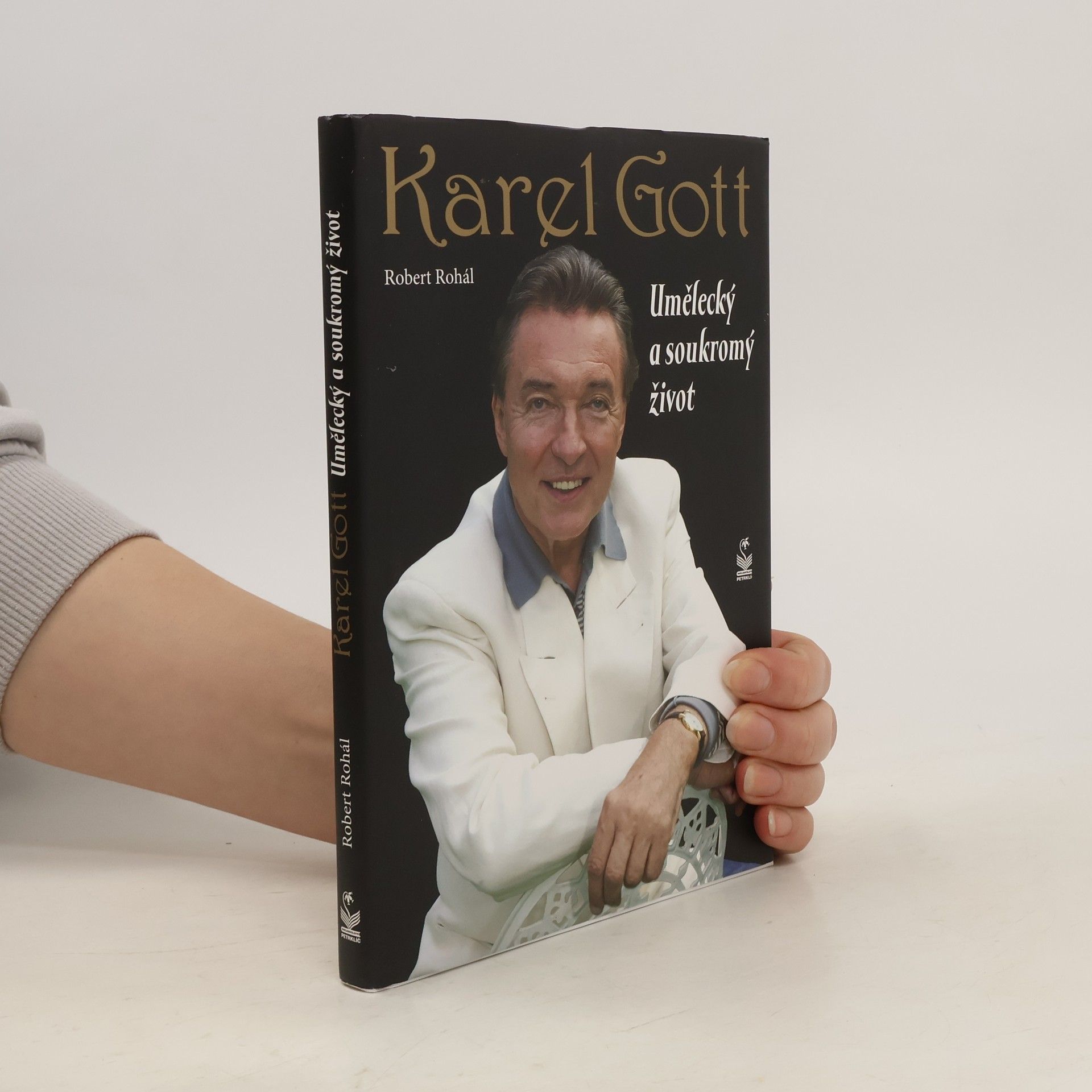Robert Rohál Karel Gott: Umělecký a soukromý život