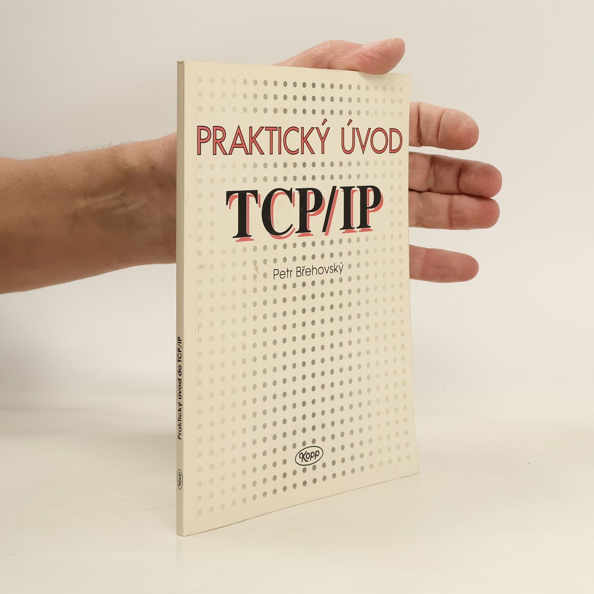 Petr Břehovský Praktický úvod do TCP/IP