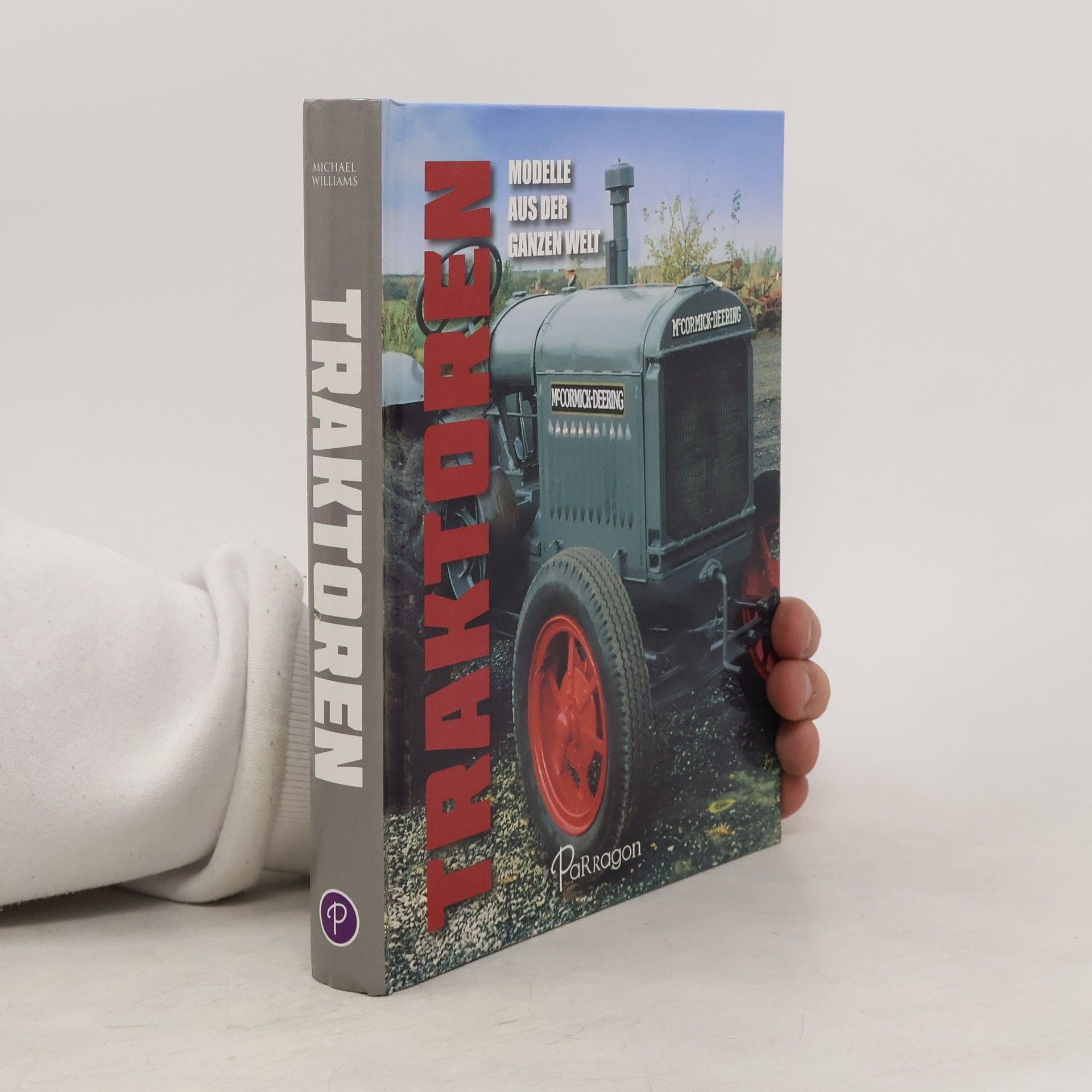 Parragon Traktoren - Modelle aus der ganzen Welt