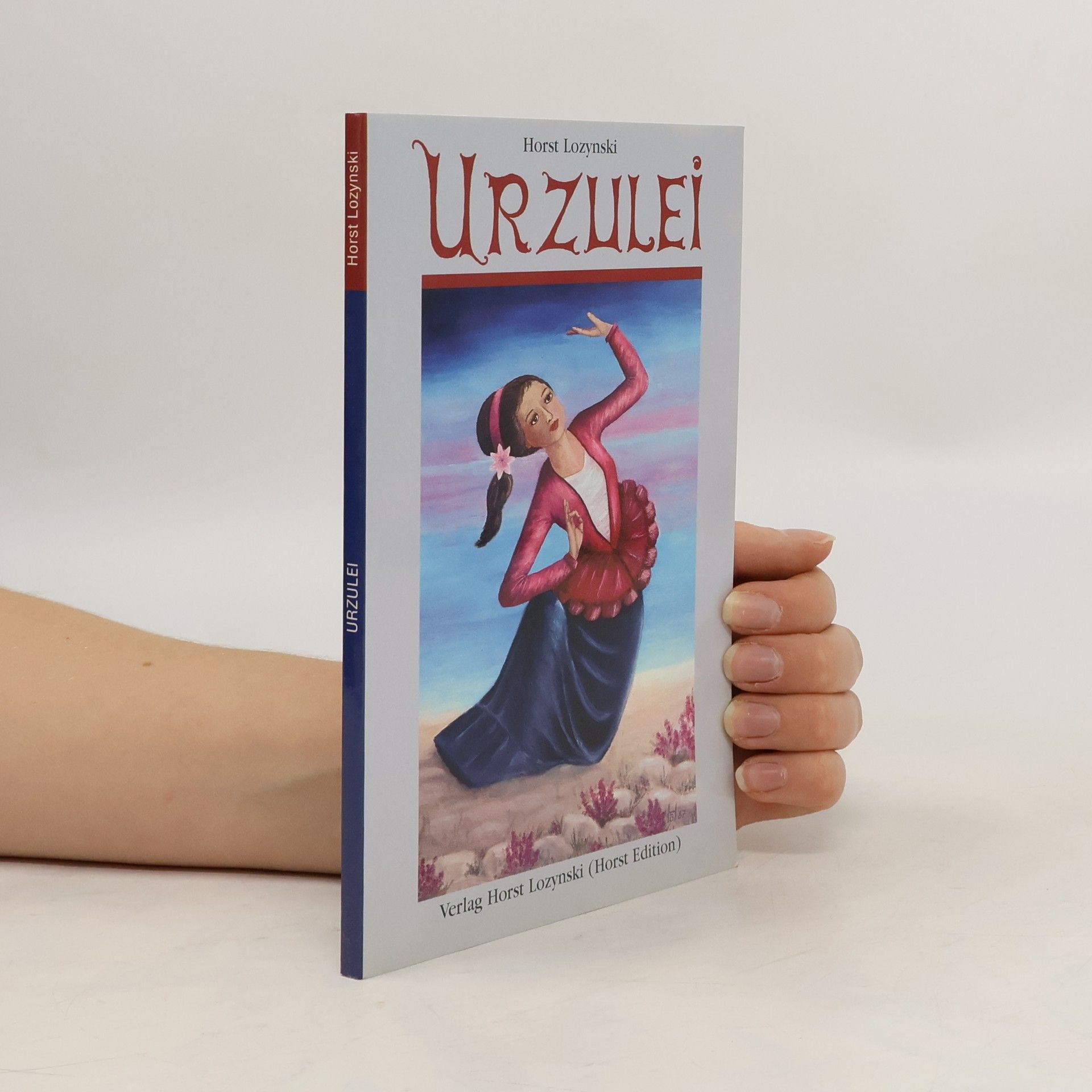 Horst Lozynski Urzulei. Märchen in Versform