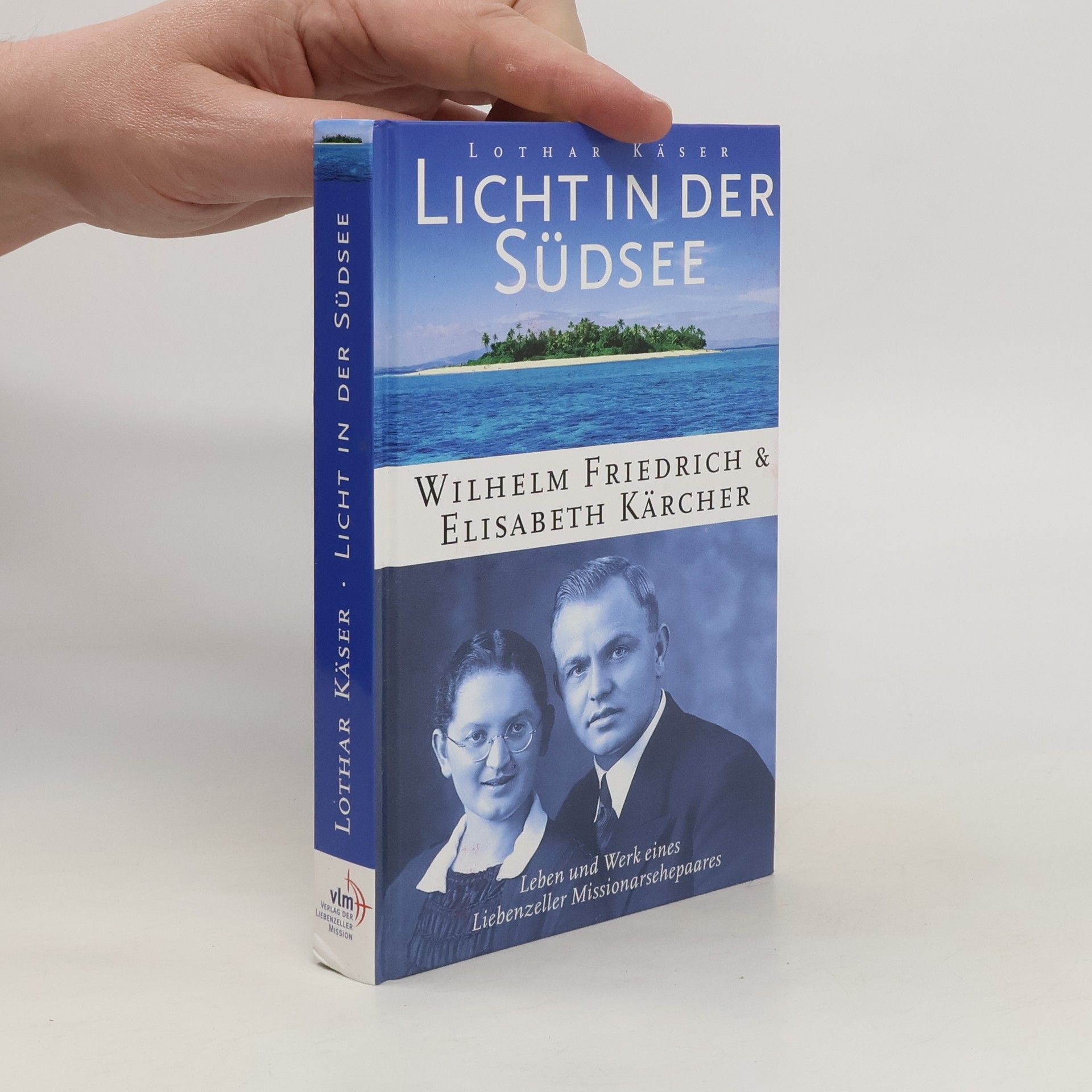 Lothar Käser Licht in der Südsee