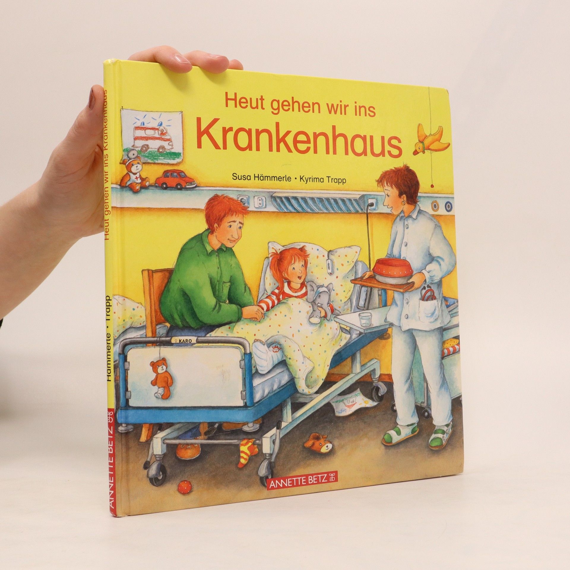 Susa Hämmerle Heut gehen wir ins Krankenhaus