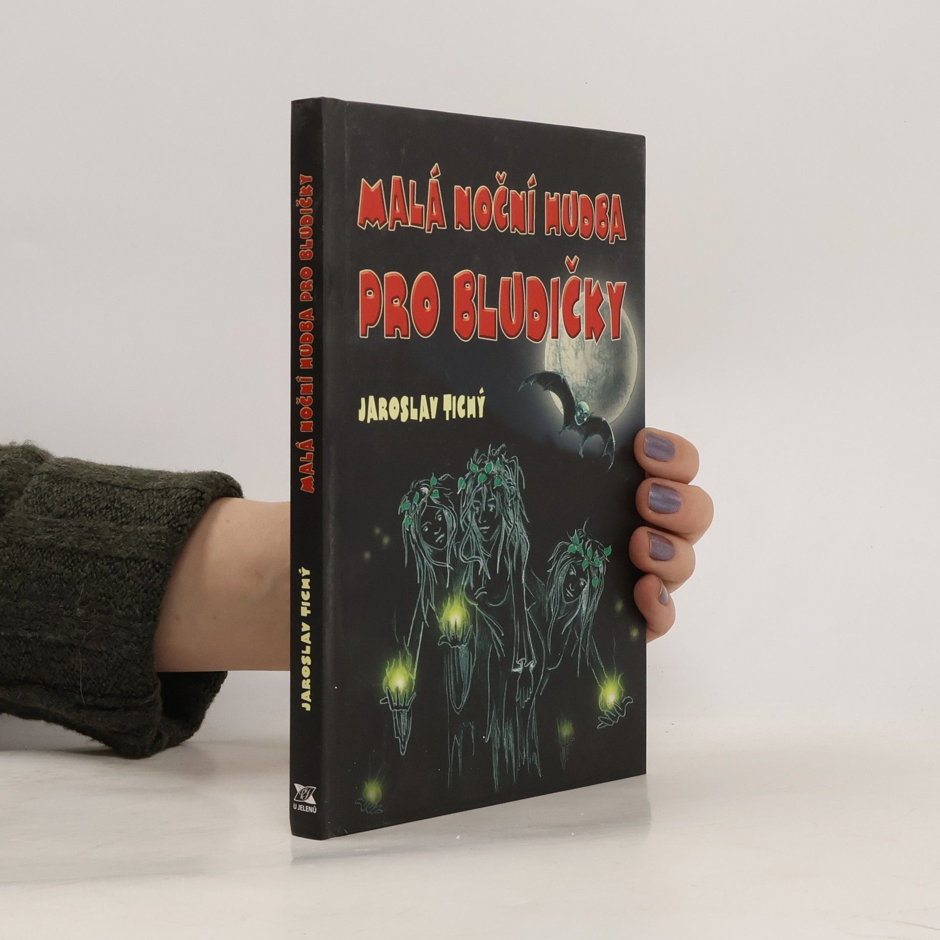 Jaroslav Tichý Malá noční hudba pro bludičky