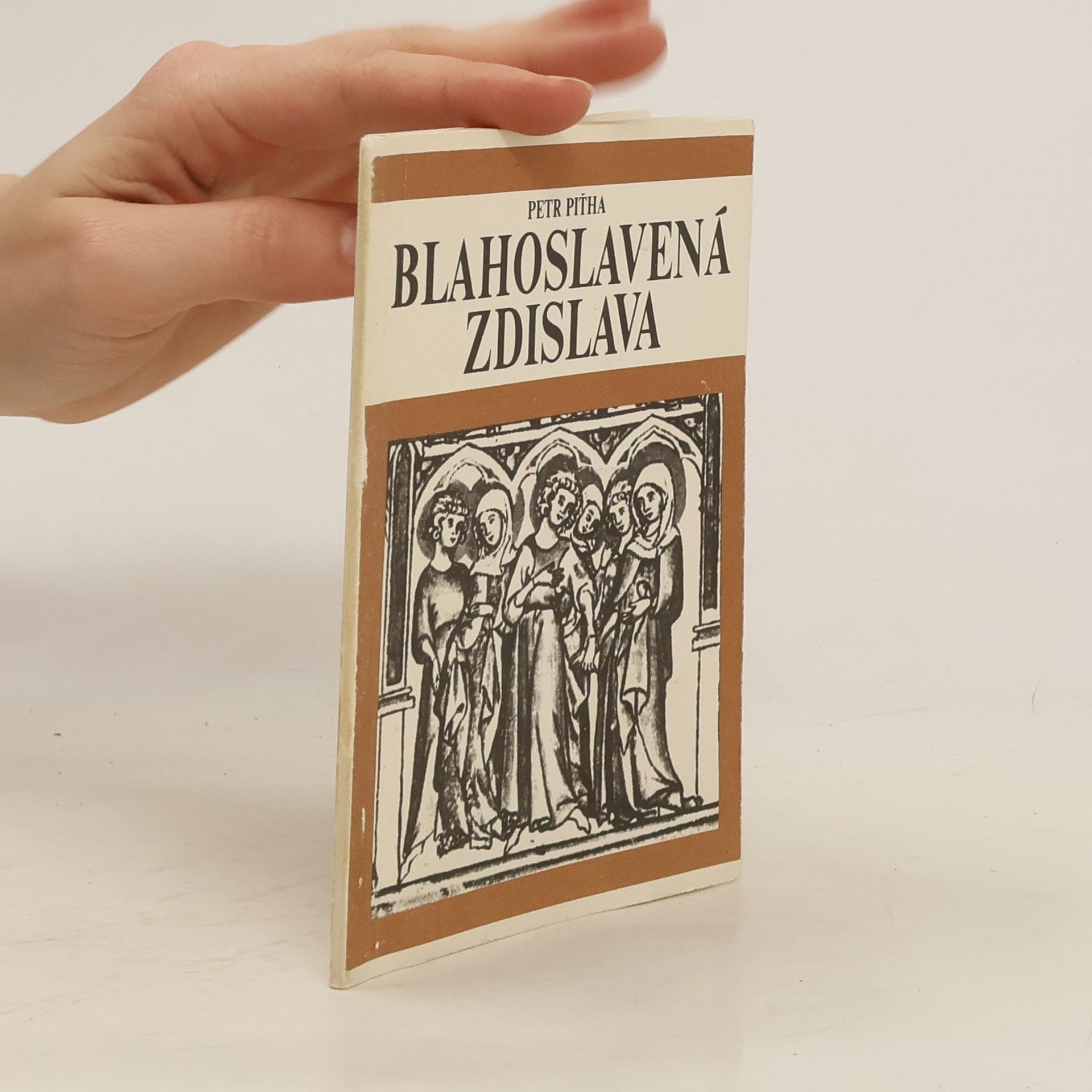 Petr Piťha Blahoslavená Zdislava