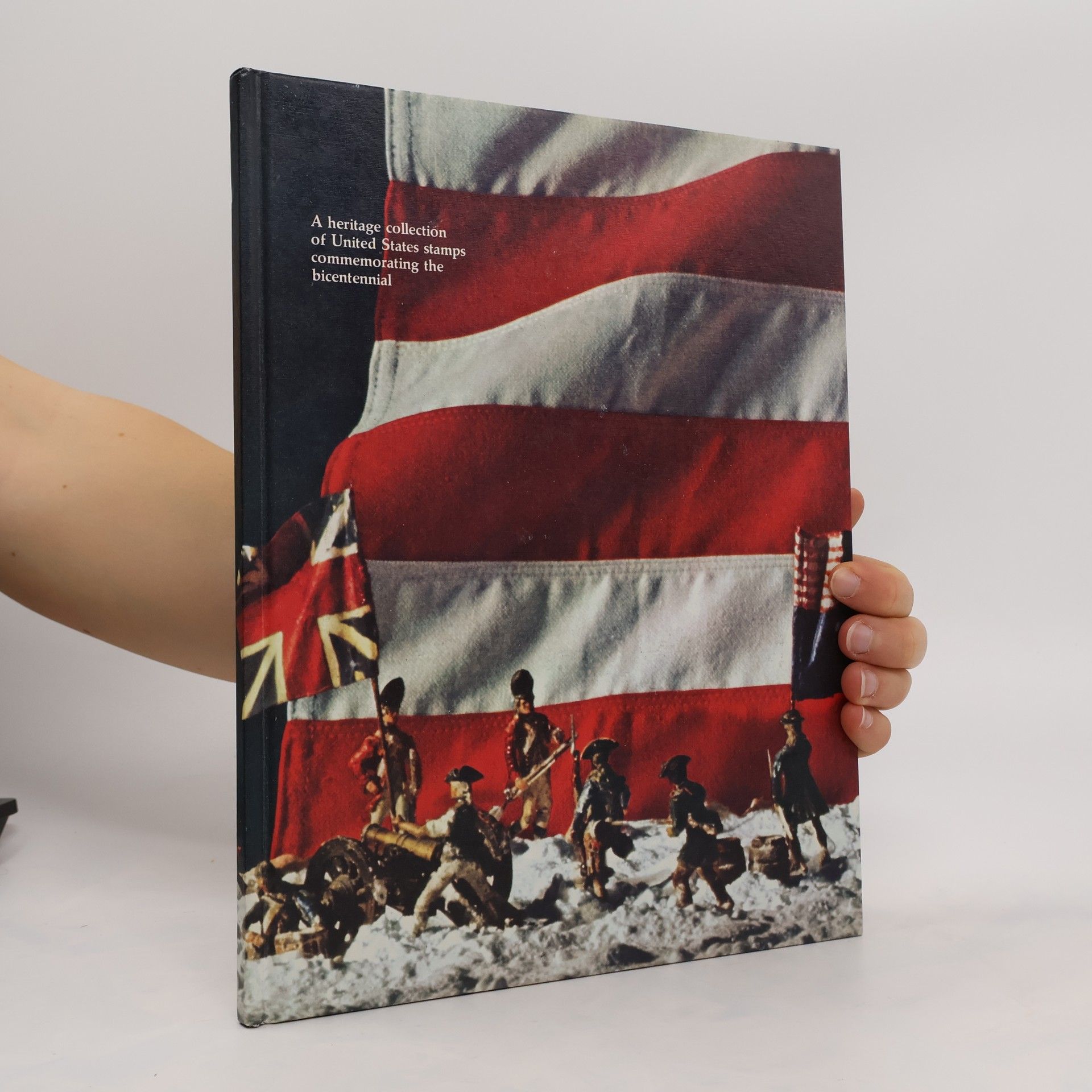 Collectif d'auteurs A Heritage Collection of United States Stamps Commemorating the Bicentennial