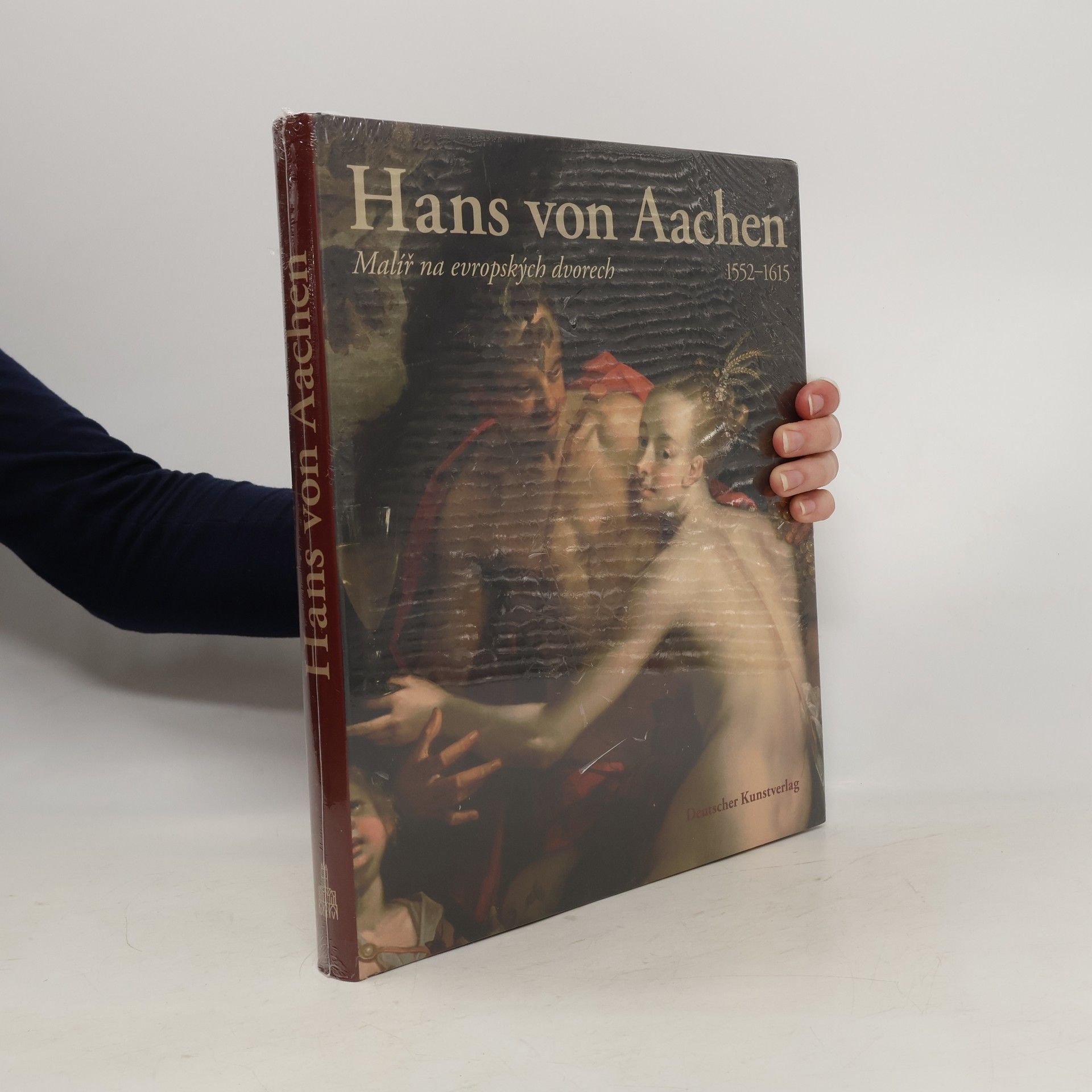 Thomas Fusenig Hans von Aachen (1552-1615) Malíř na evropských dvorech