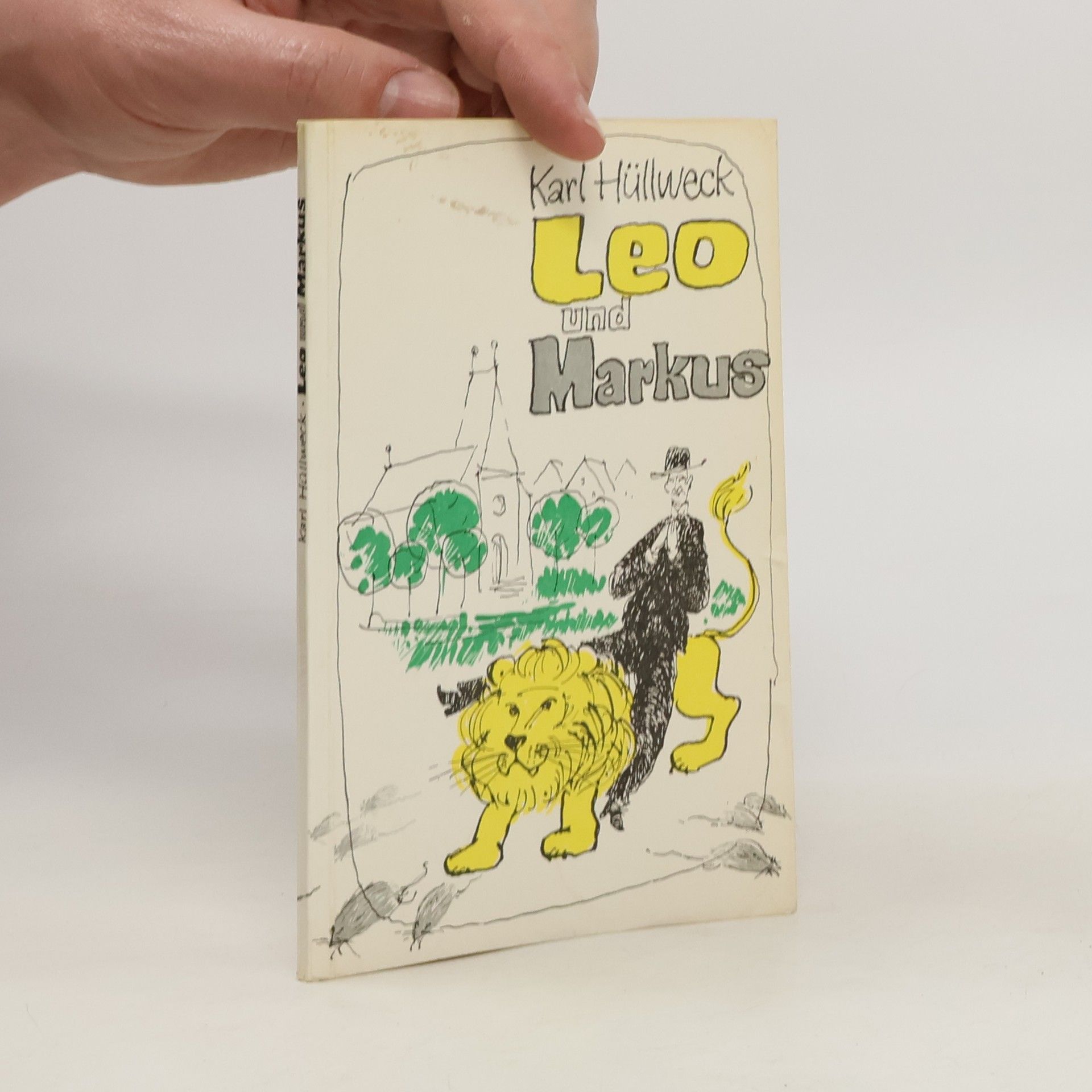Karl Hullweck Leo und Markus
