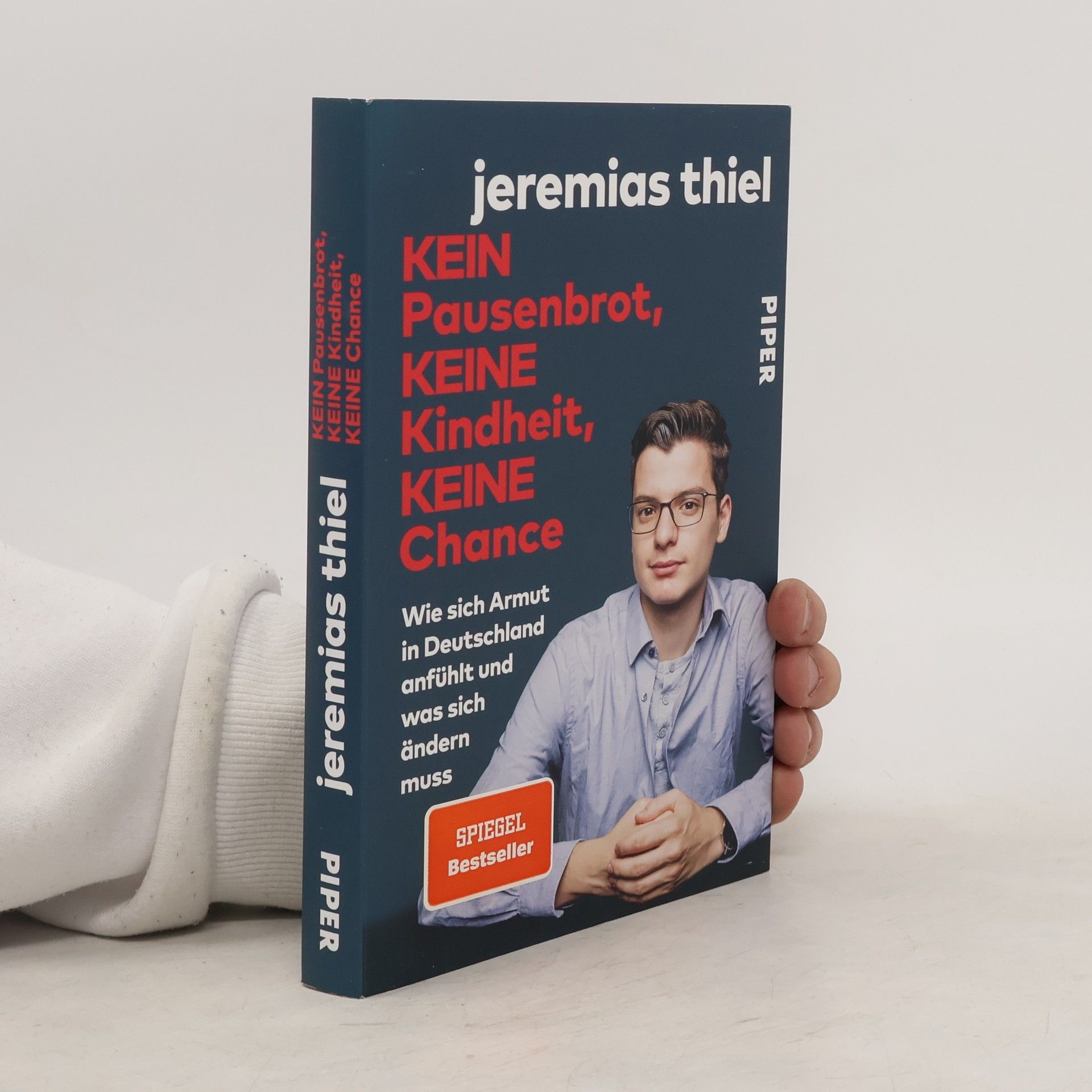 Jeremias Thiel Kein Pausenbrot, keine Kindheit, keine Chance