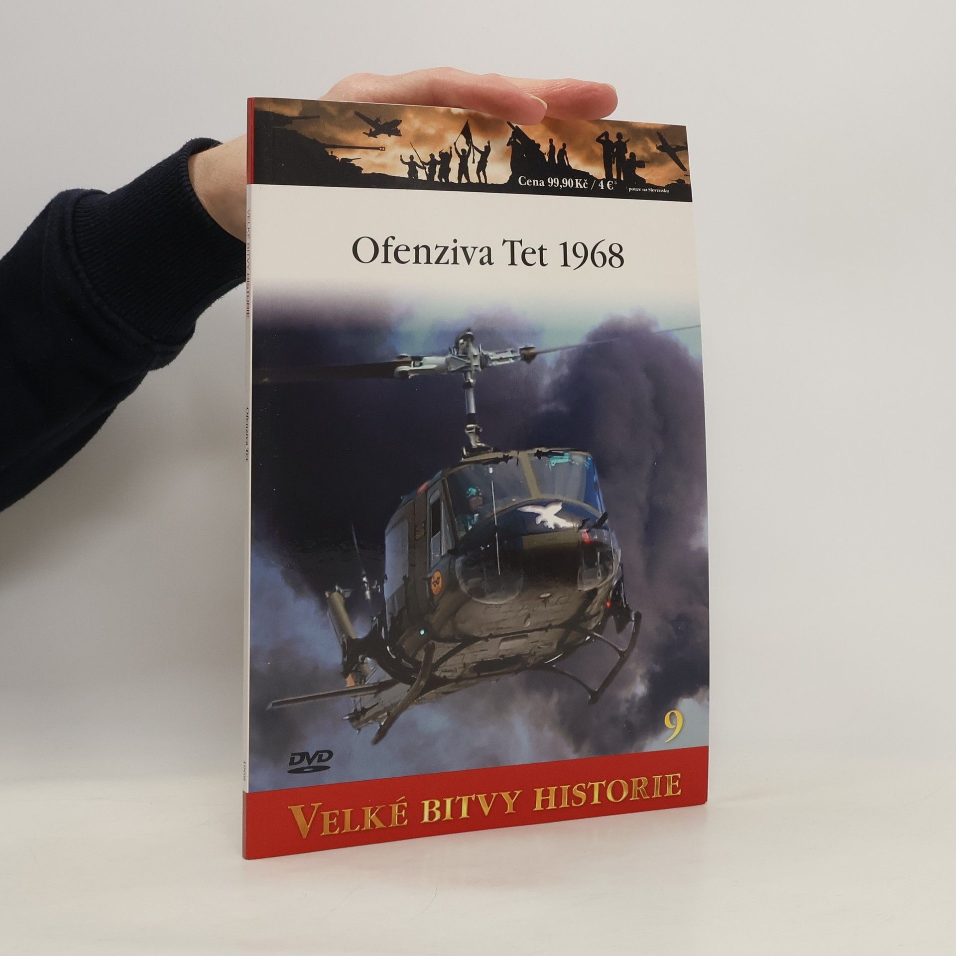 kolektiv Velké bitvy historie 9. Ofenziva Tet 1968