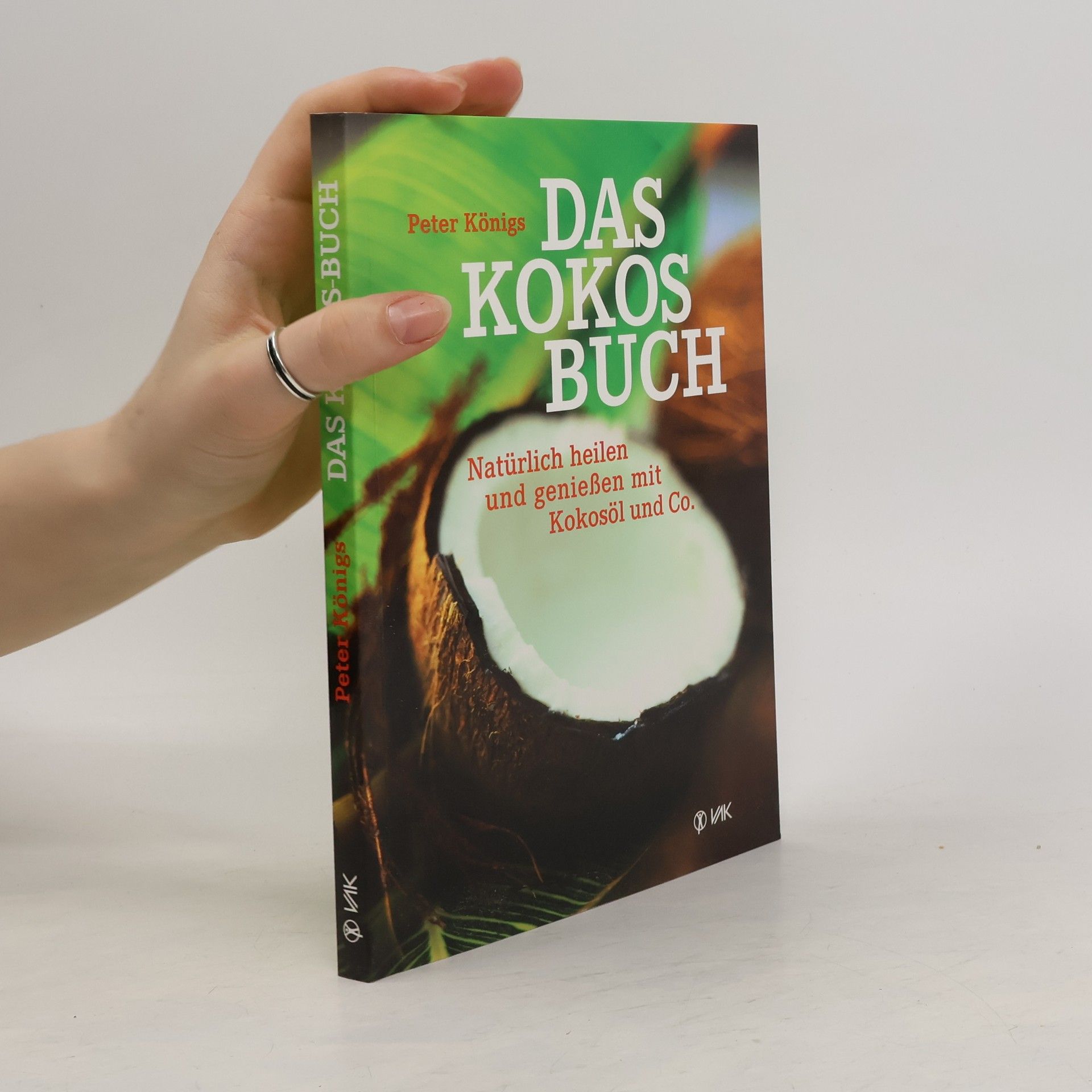 Peter Königs Das Kokos-Buch