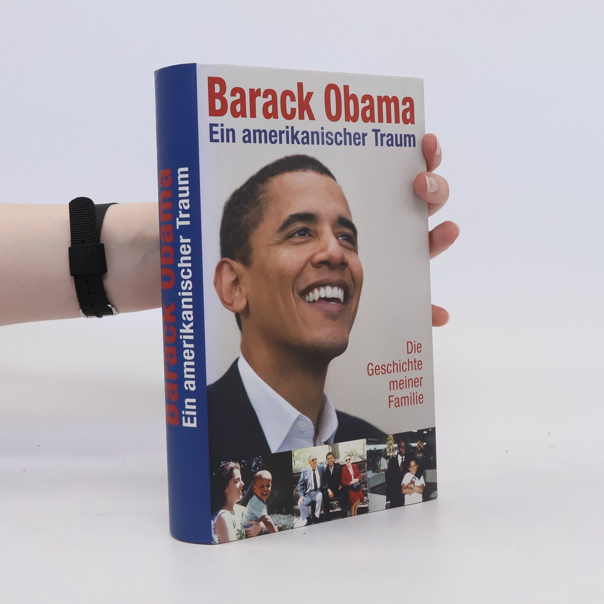 Barack Obama Ein amerikanischer Traum