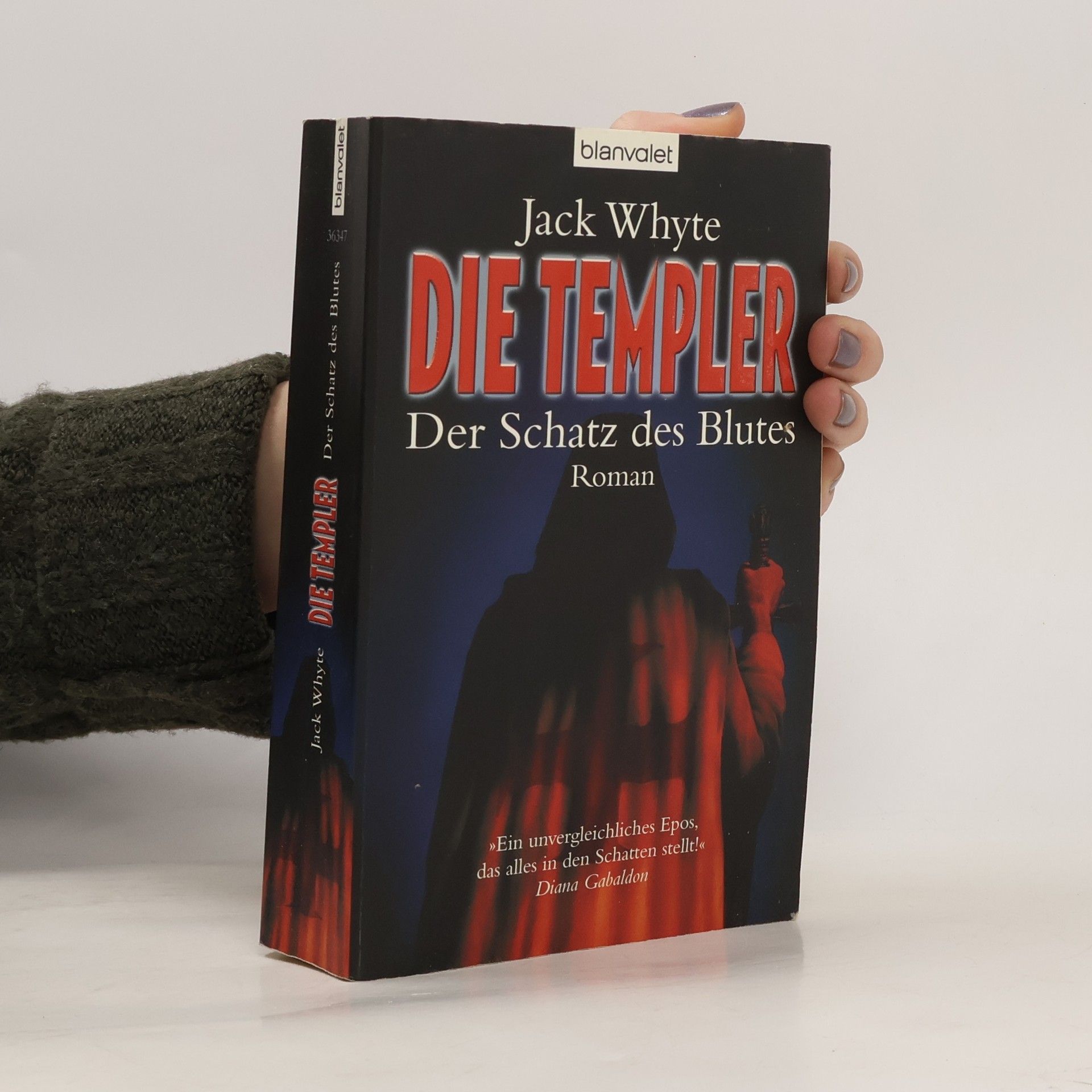 Jack Whyte Die Templer : Der Schatz des Blutes