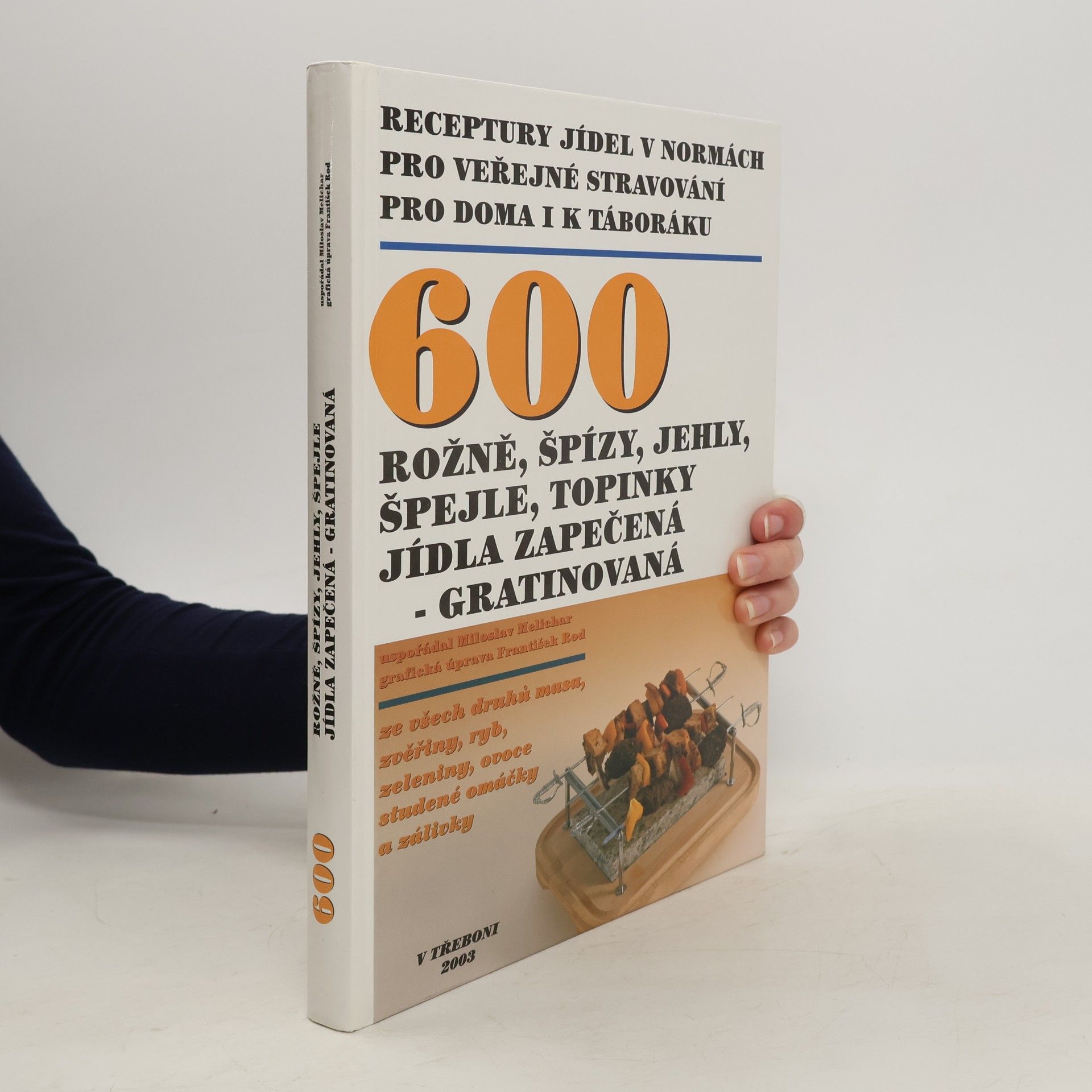 Receptury jídel v normách pro veřejné stravování, pro doma i k táboráku