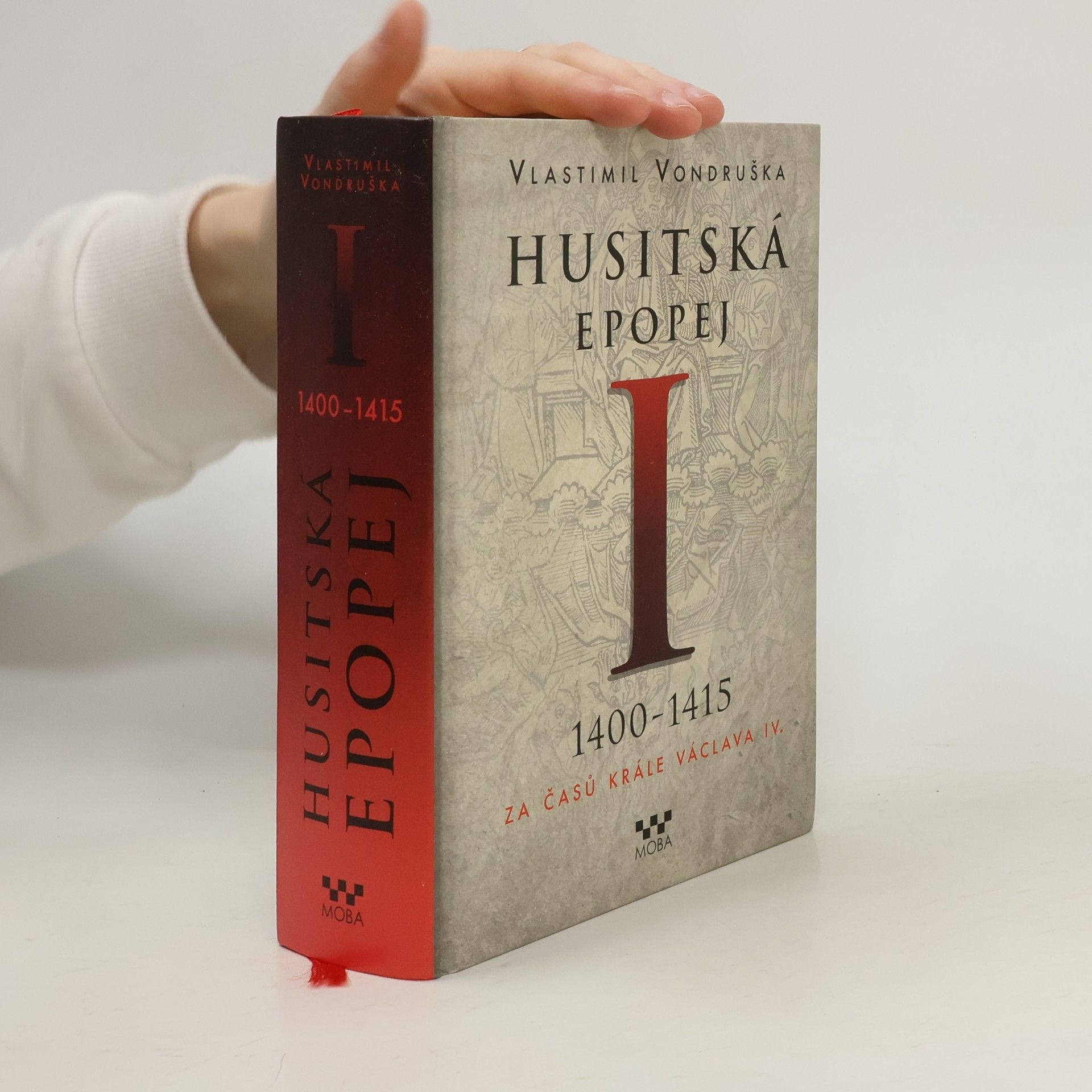 Vlastimil Vondruška Husitská epopej I