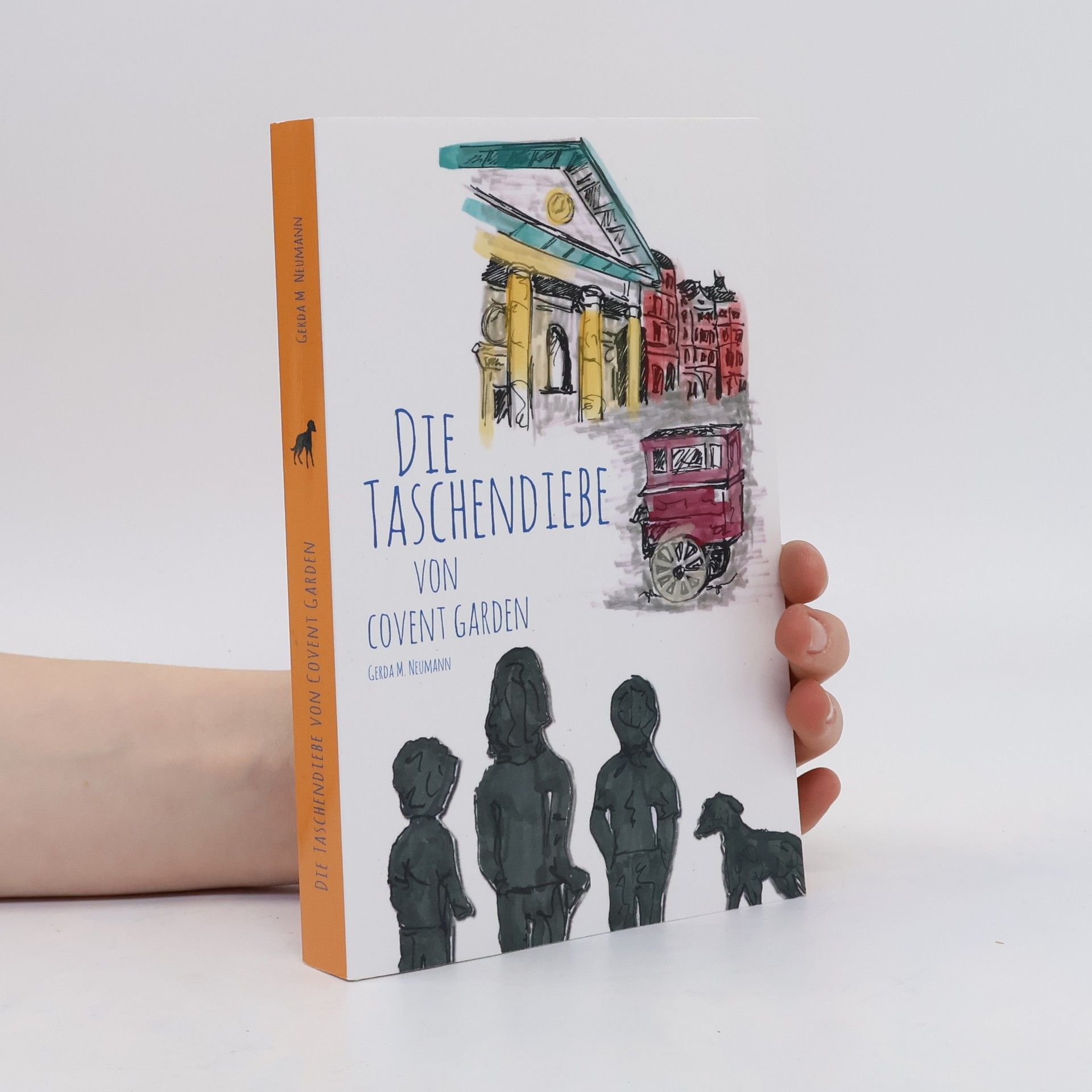 Gerda M. Neumann Die Taschendiebe von Covent Garden