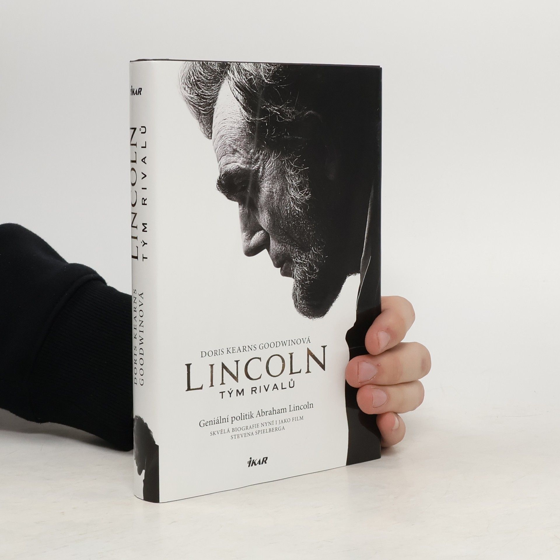 Doris Kearns Goodwin Lincoln. Tým rivalů