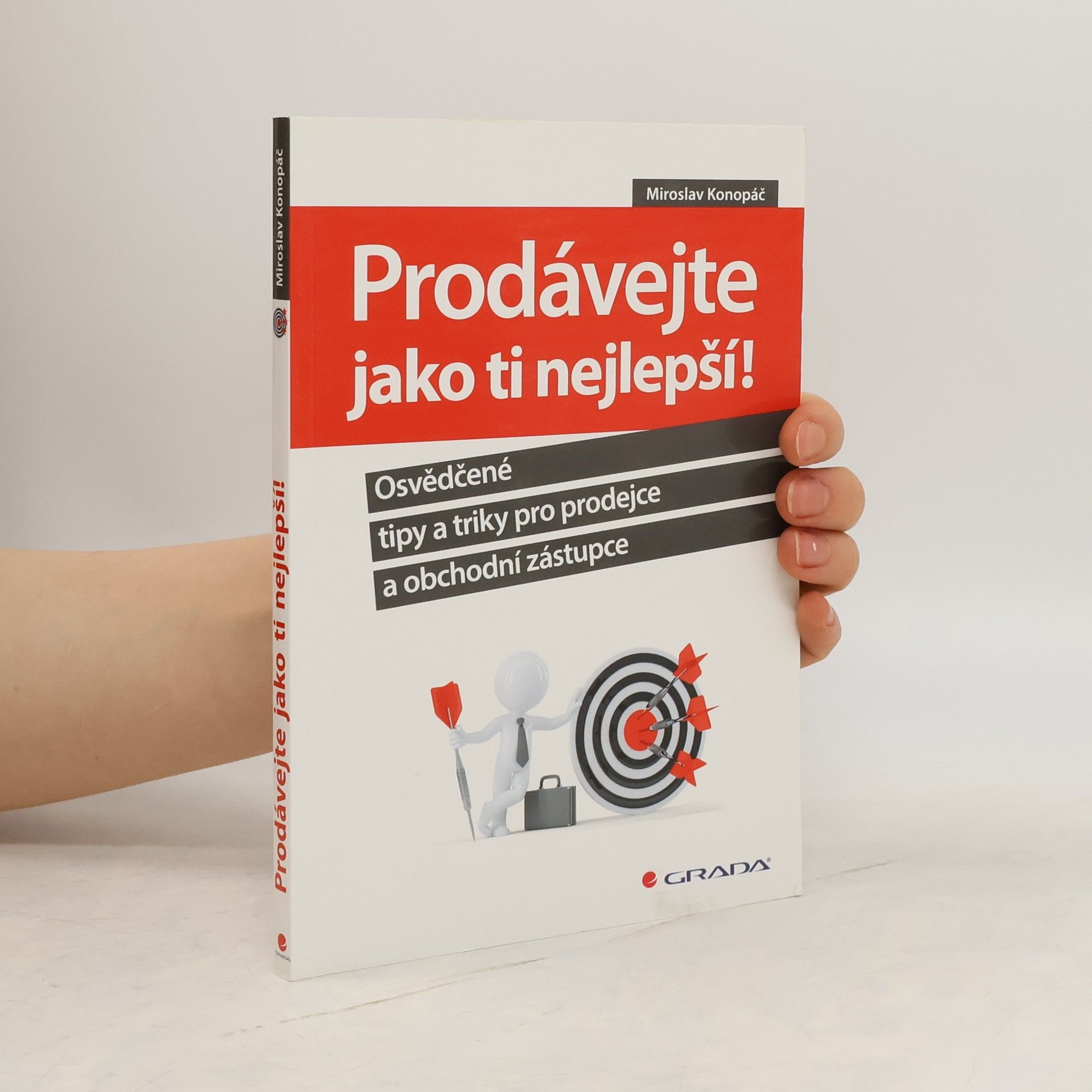 Miroslav Konopáč Prodávejte jako ti nejlepší!