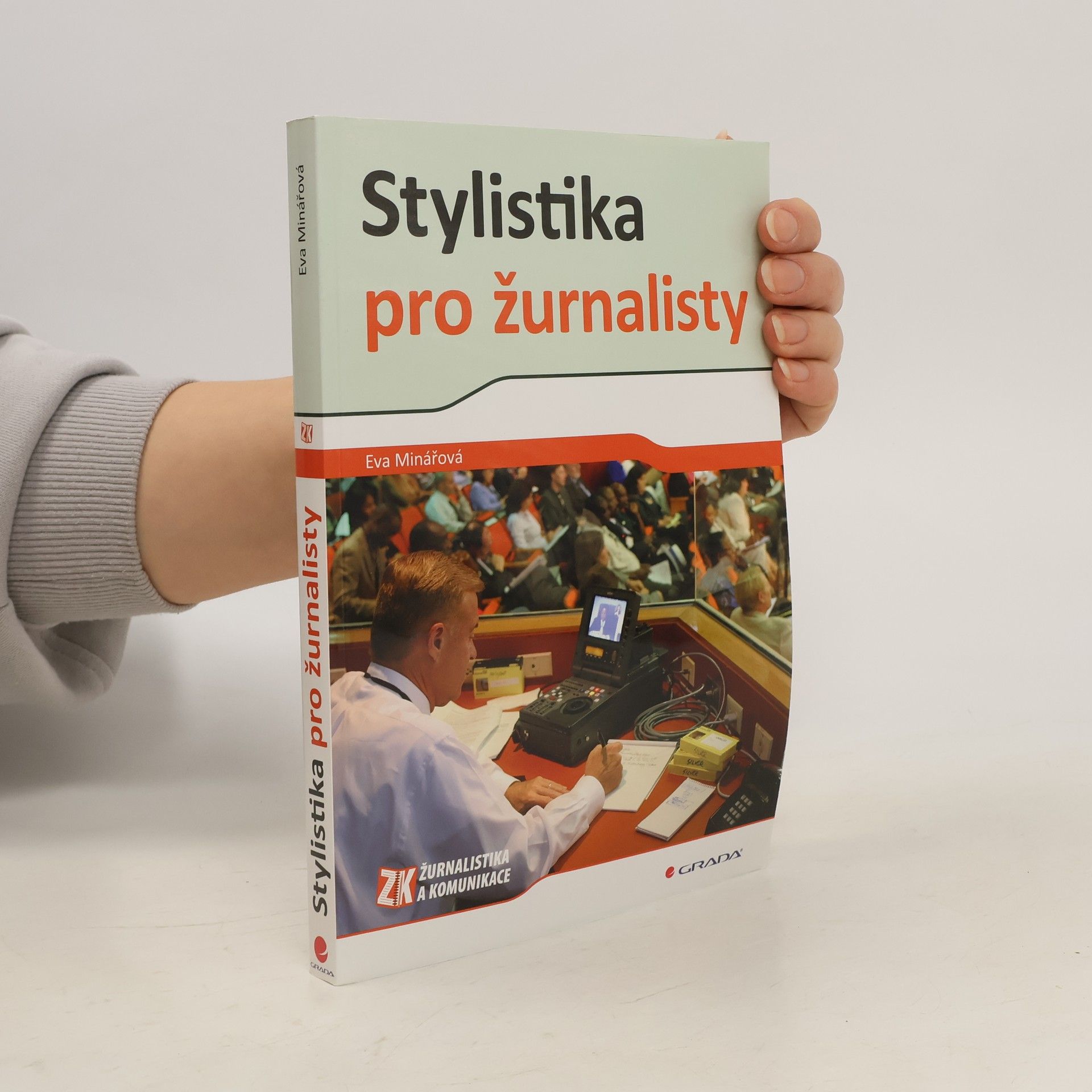 Eva Minářová Stylistika pro žurnalisty