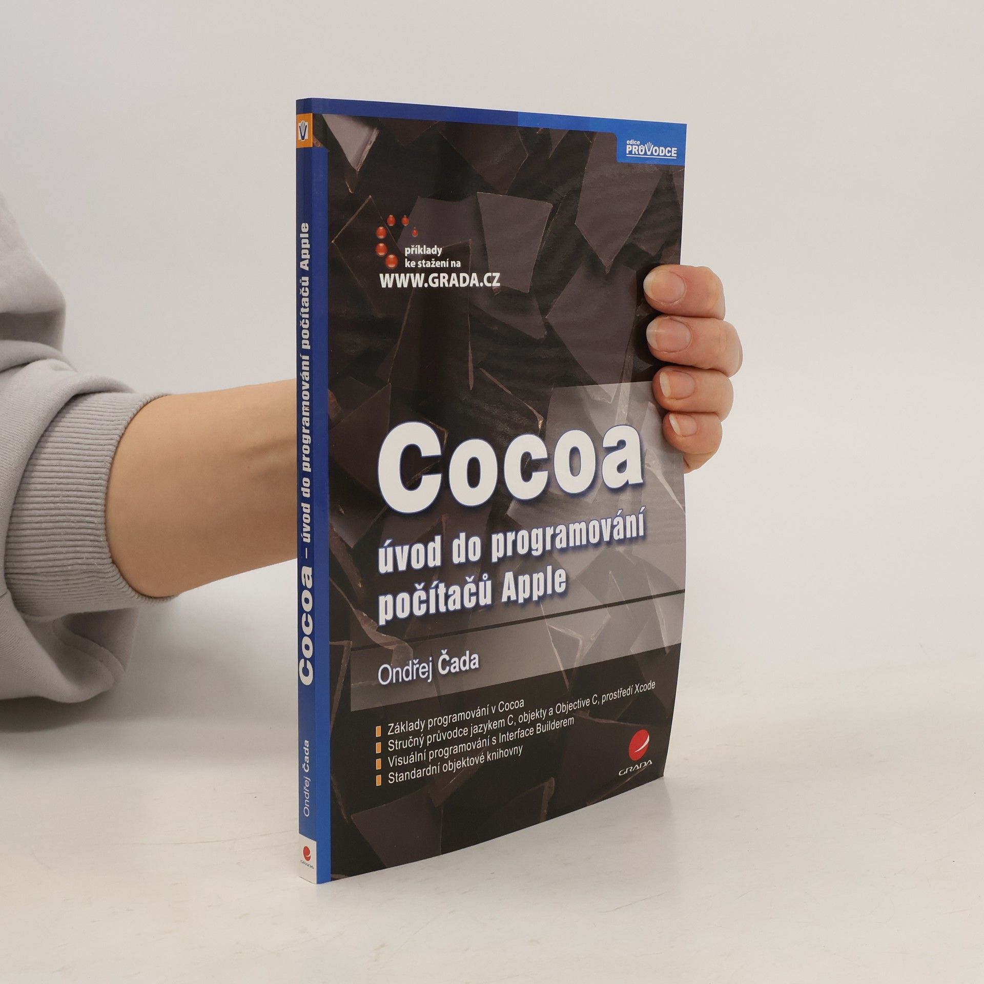 Ondřej Čada Cocoa : úvod do programování počítačů Apple
