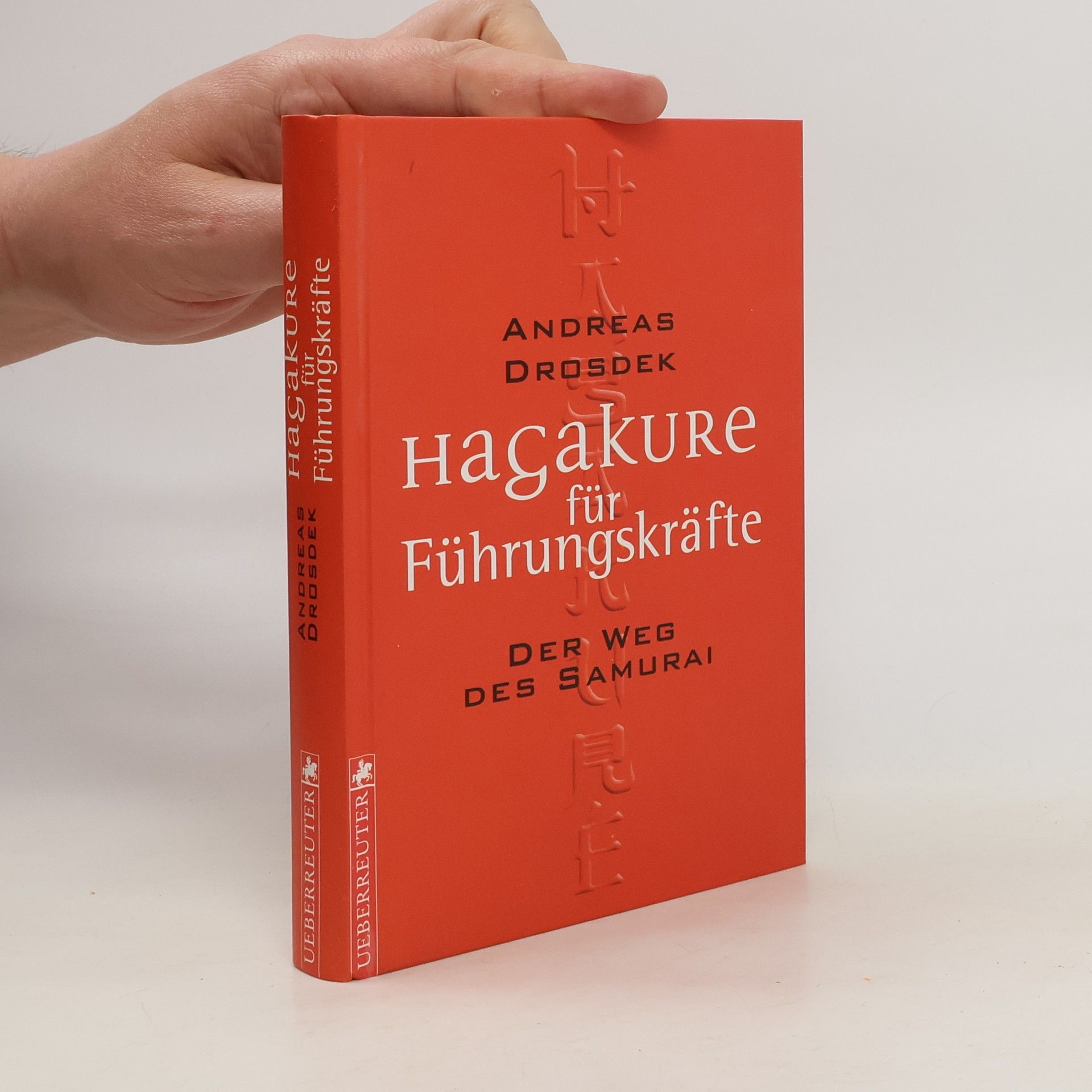 Andreas Drosdek Hagakure für Führungskräfte