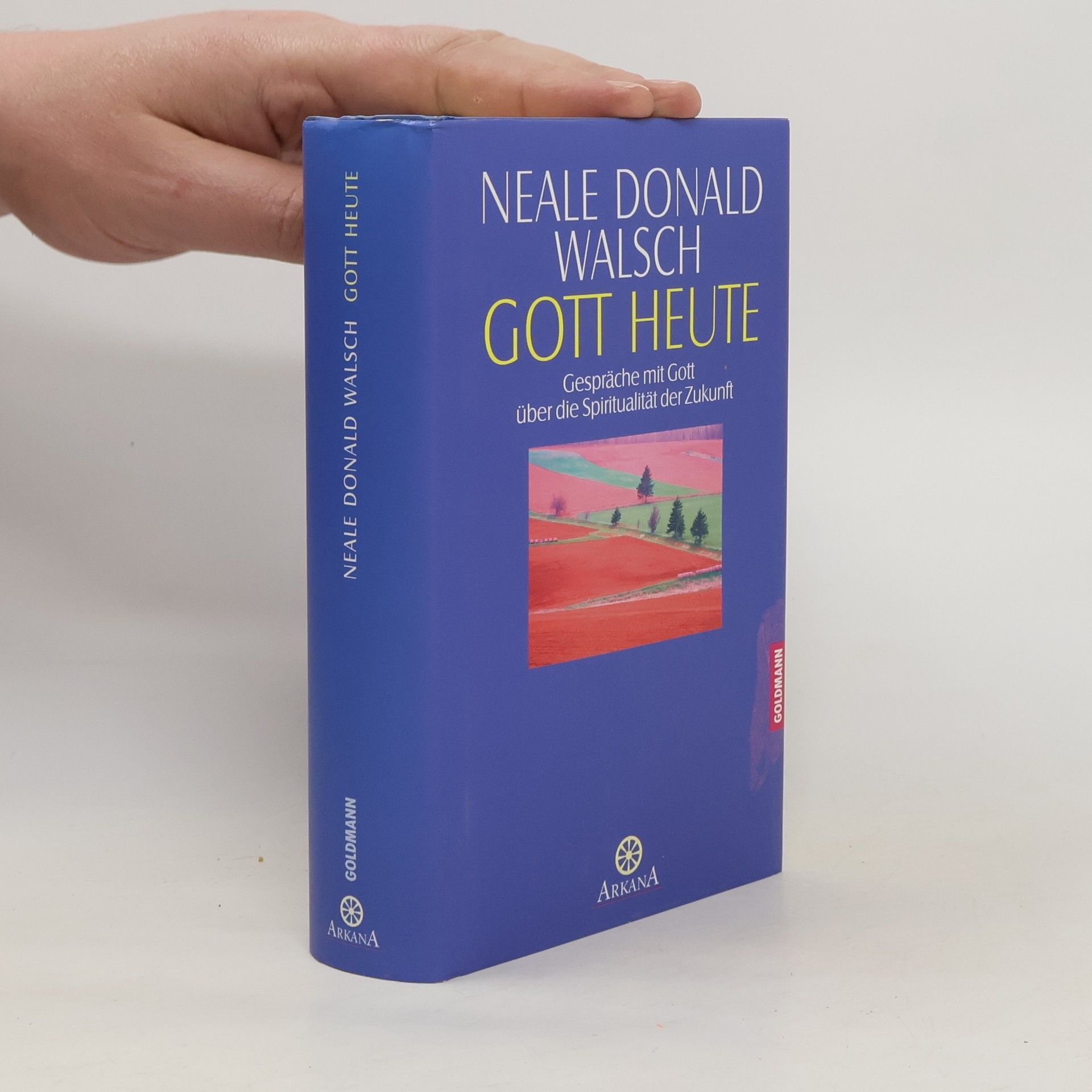 Neale Donald Walsch Gott heute