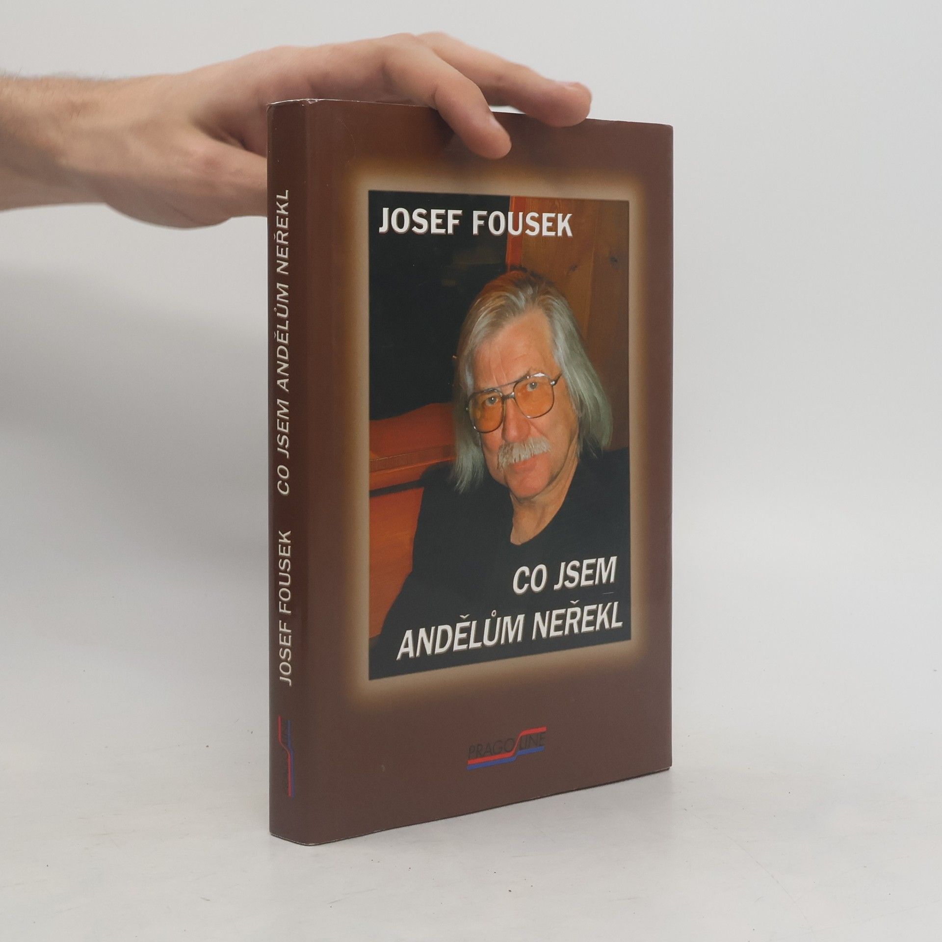 Josef Fousek Co jsem andělům neřekl