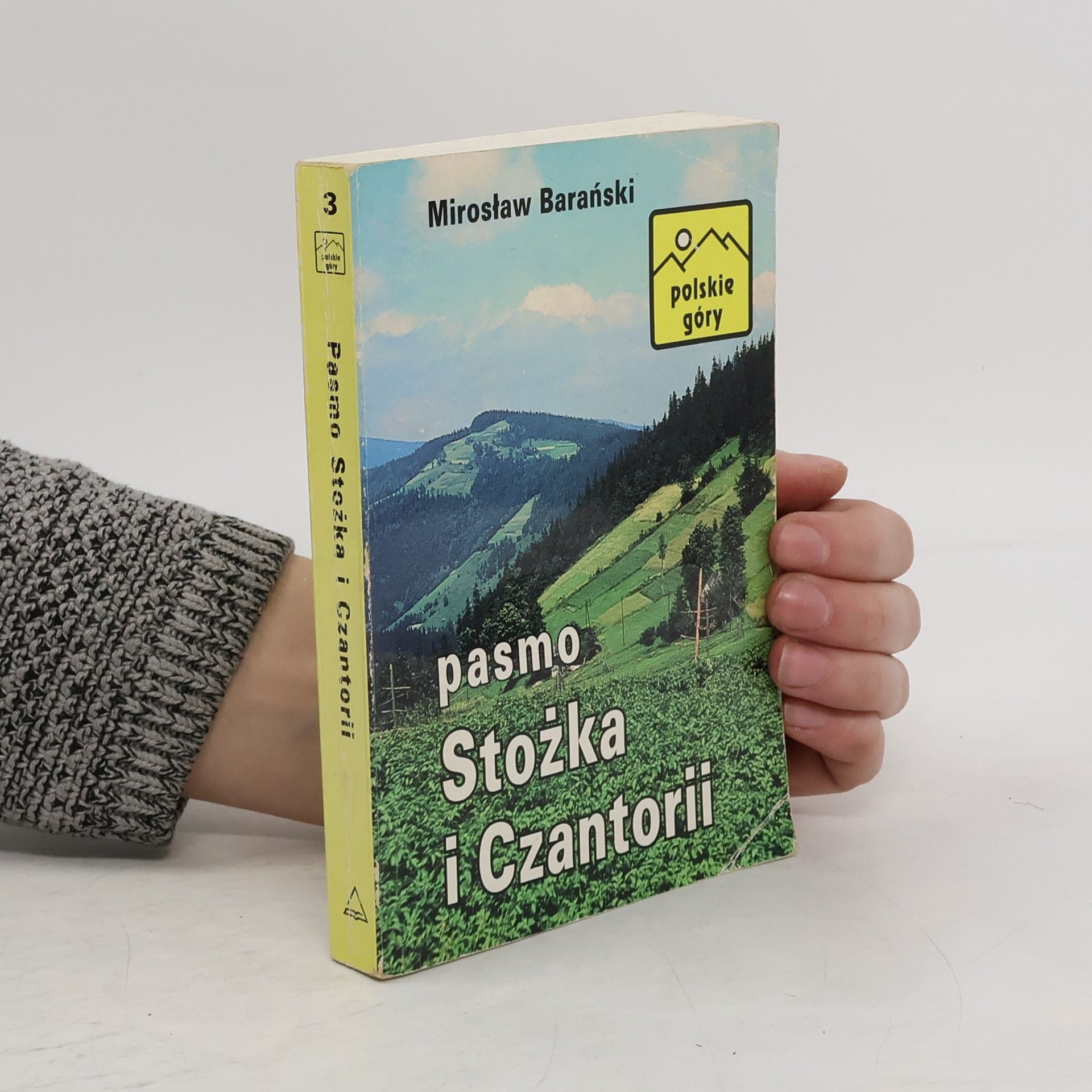 Mirosław J. Barański Pasmo Stożka i Czantorii
