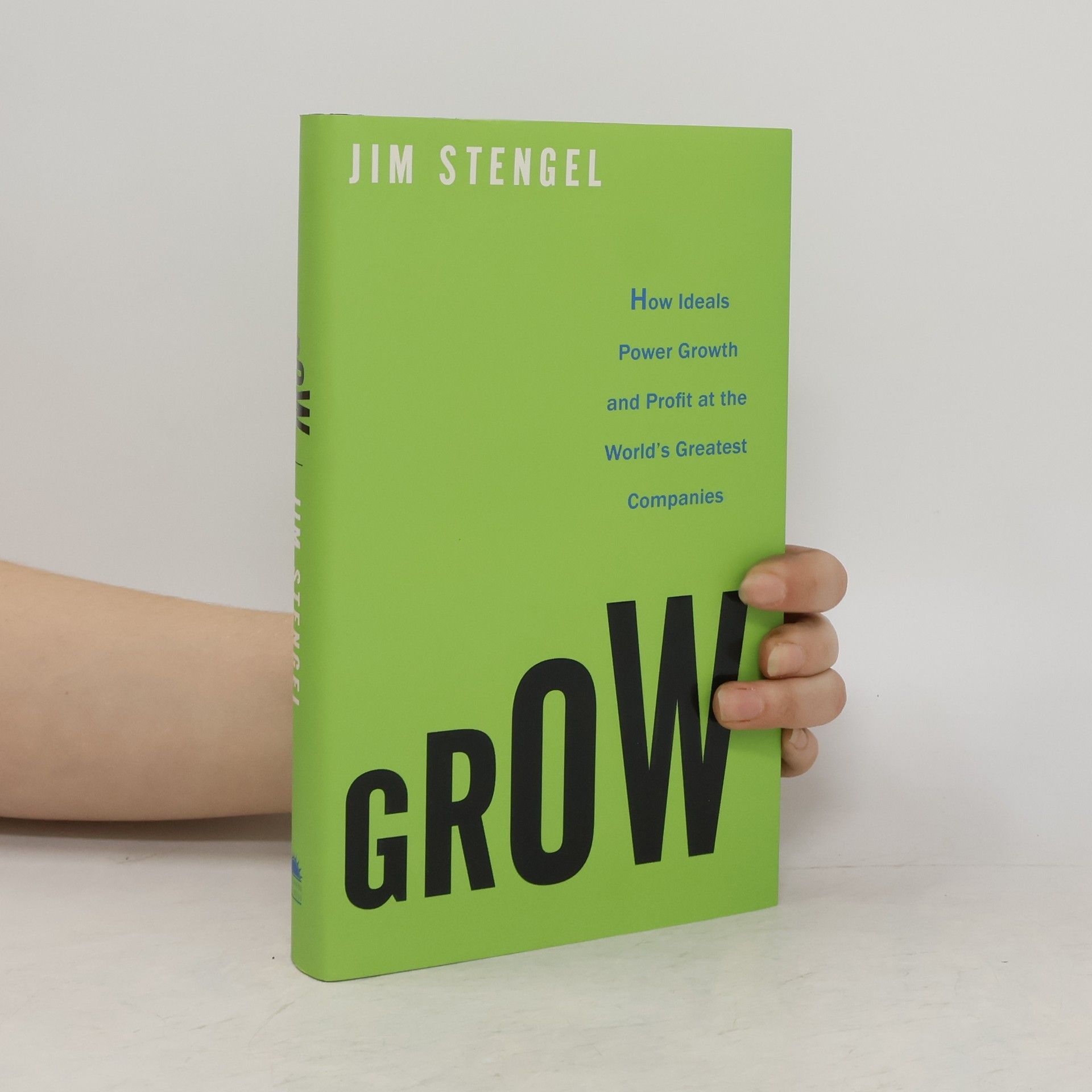 Jim Stengel Grow