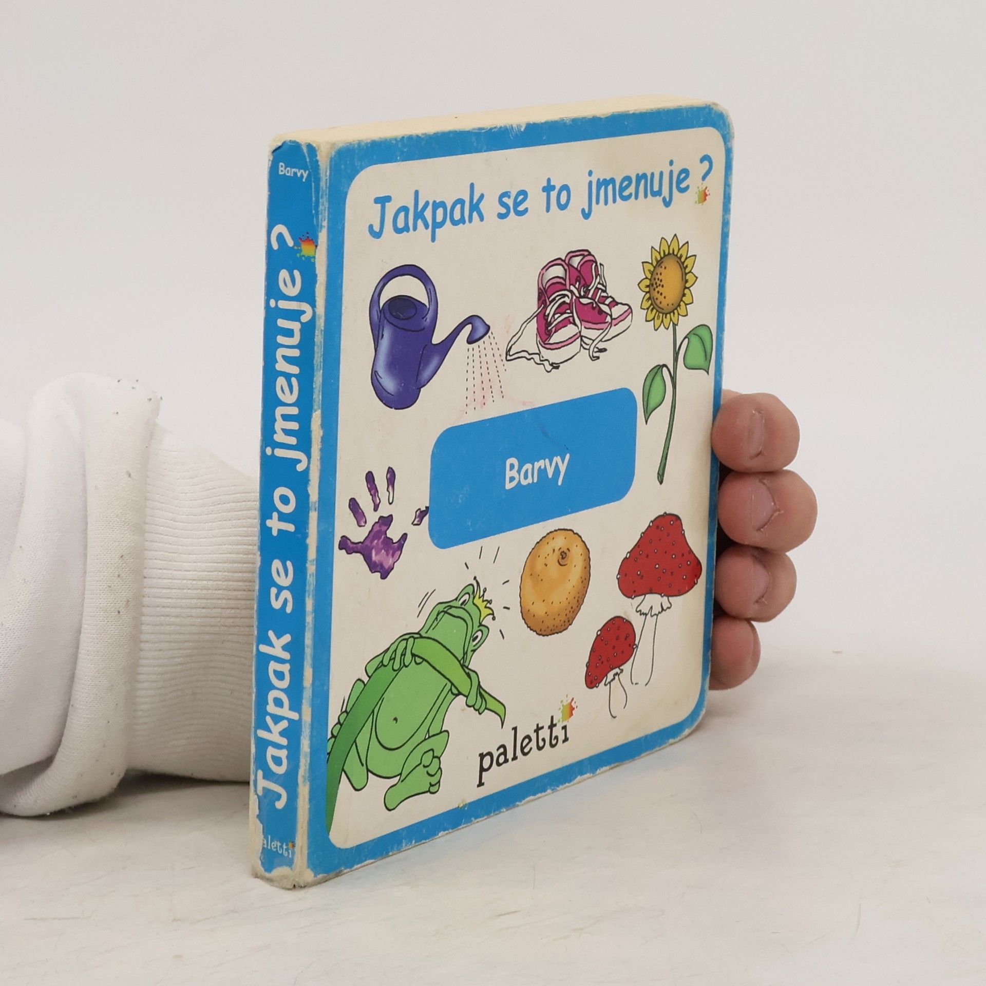 Collectif d'auteurs Jakpak se to jmenuje? Barvy