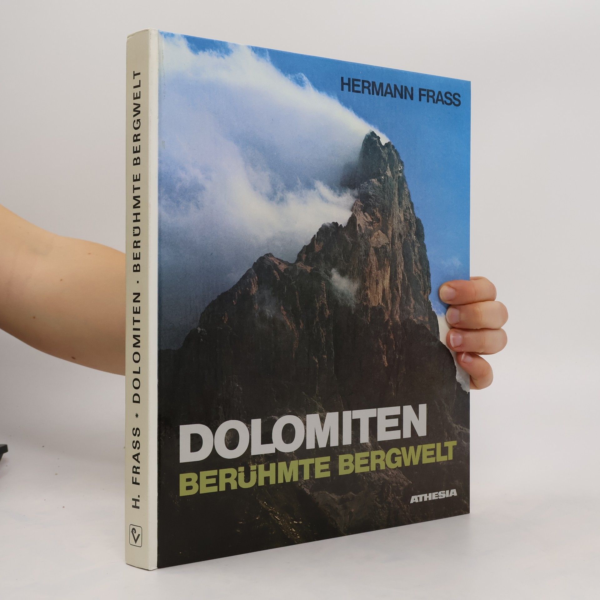Hermann Frass Dolomiten. Berühmte Bergwelt