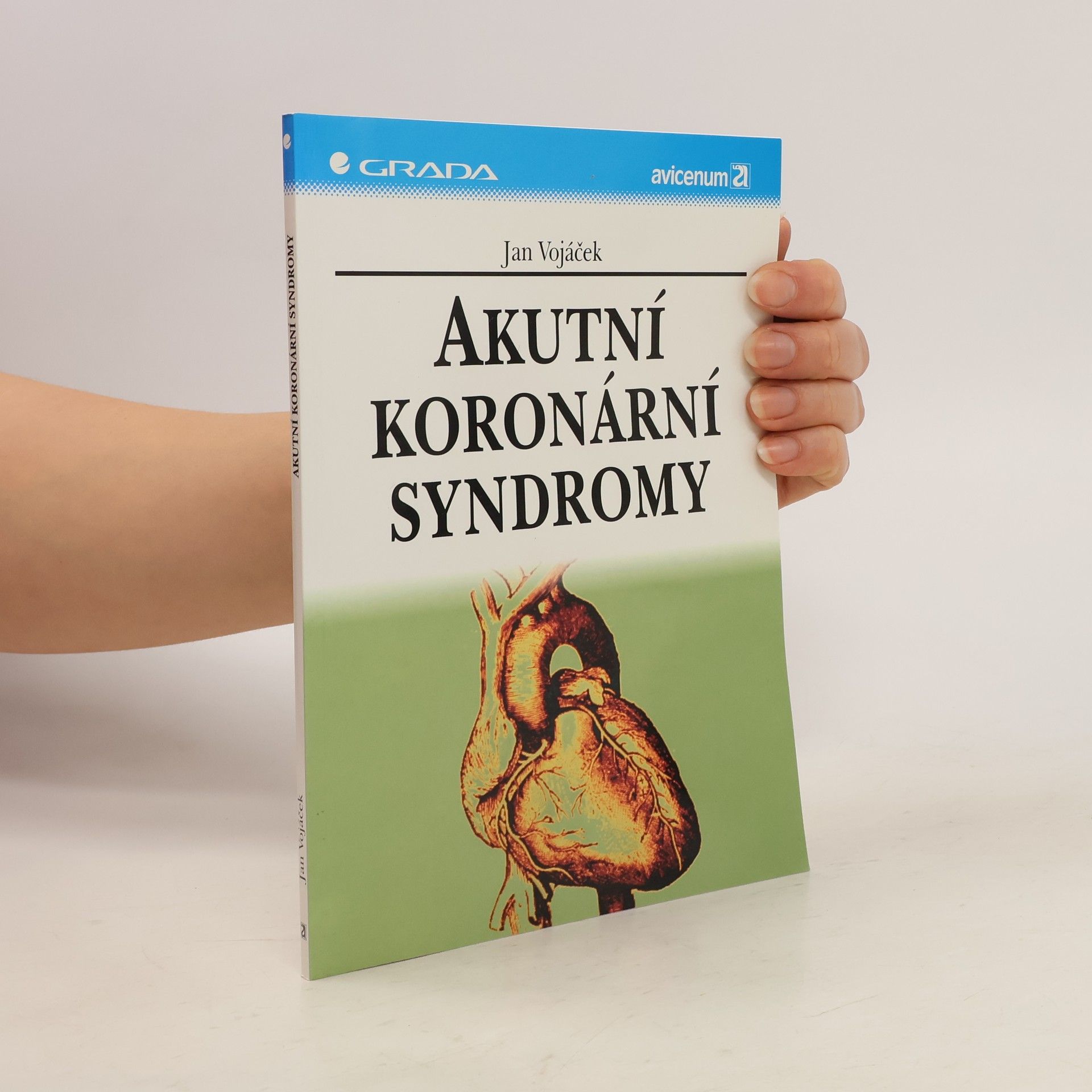 Jan Vojáček Akutní koronární syndromy
