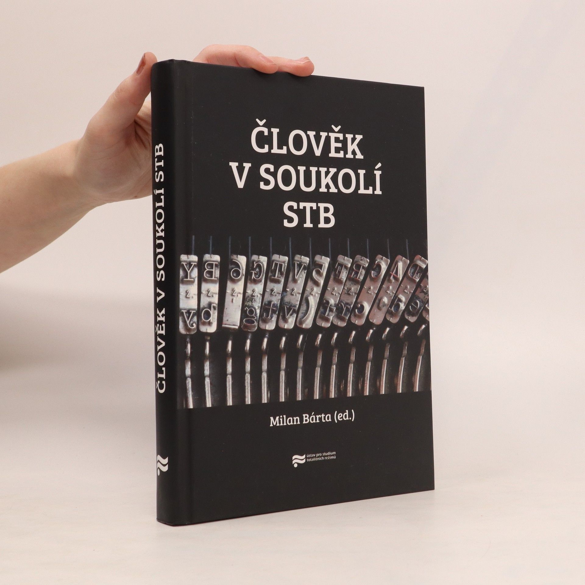 Milan Bárta Člověk v soukolí StB