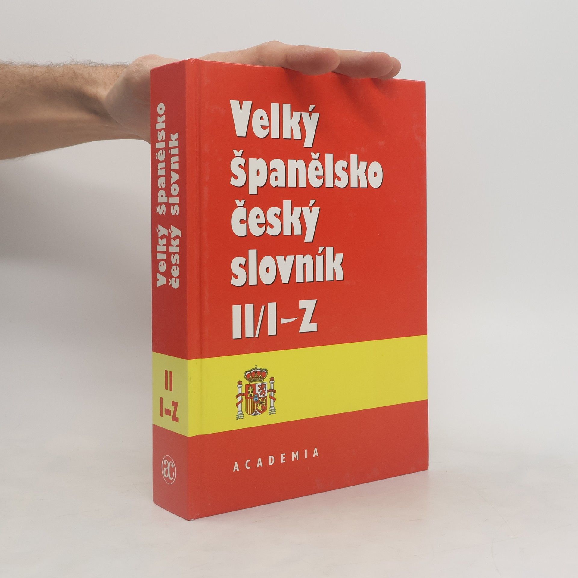 Josef Dubský Velký španělsko-český slovník = Gran diccionario espanol-checo. II. díl, I-Z