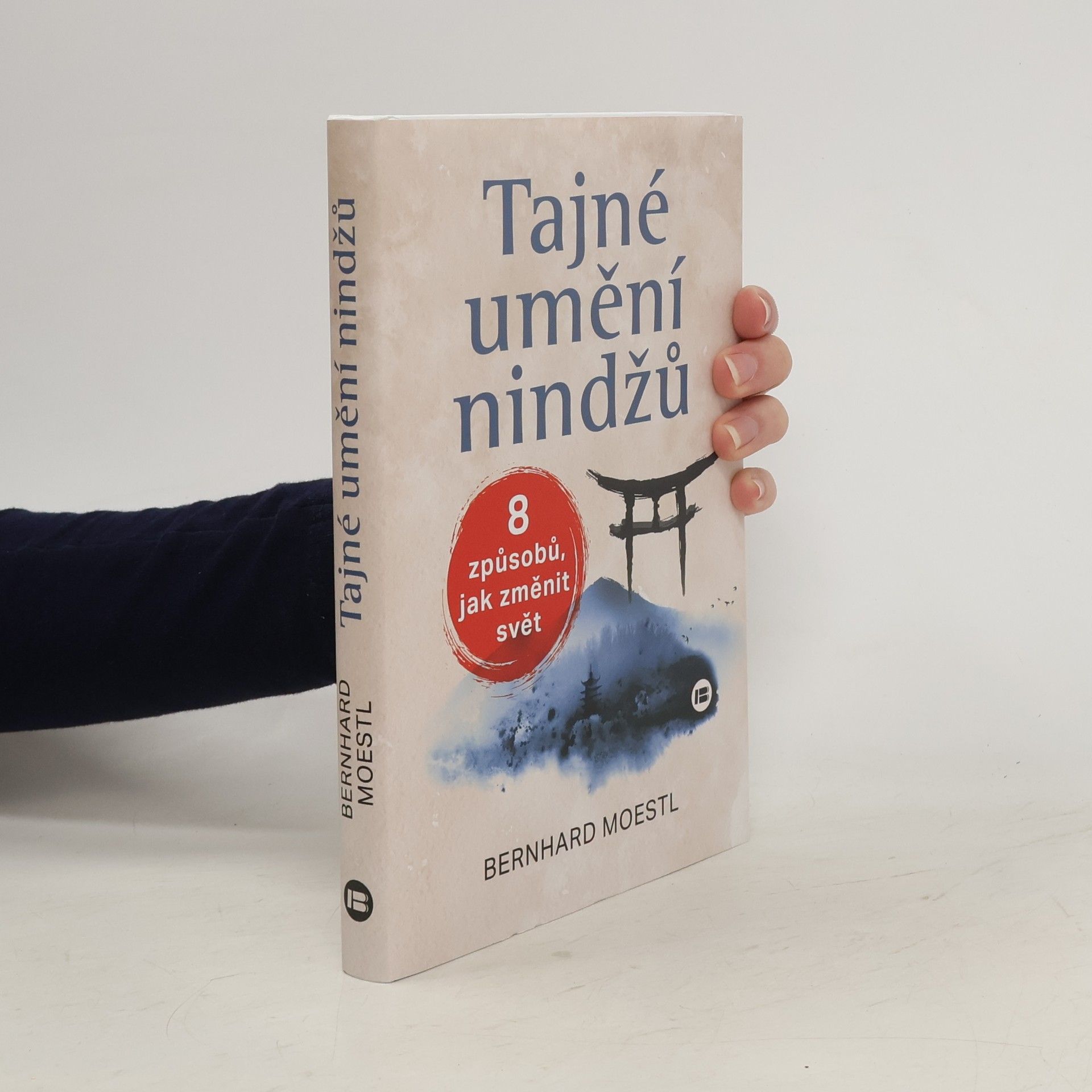Bernhard Moestl Tajné umění ninjů