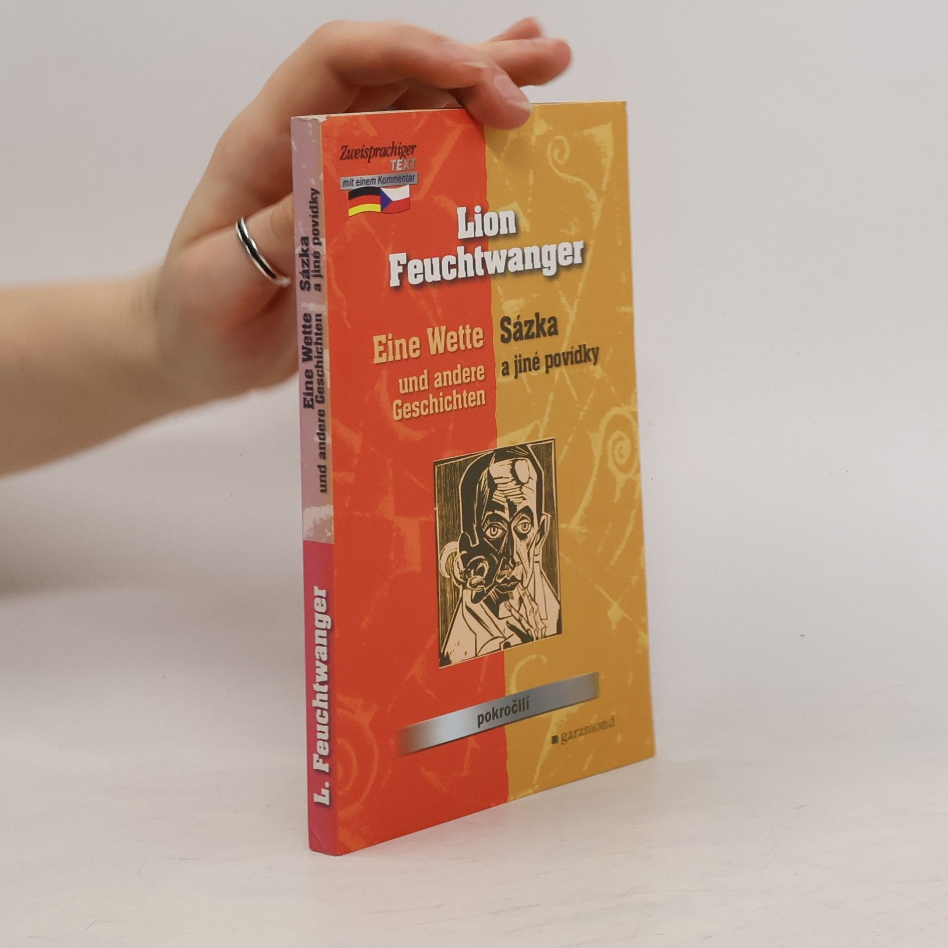 Lion Feuchtwanger Eine Wette und andere Geschichten. Sázka a jiné povídky
