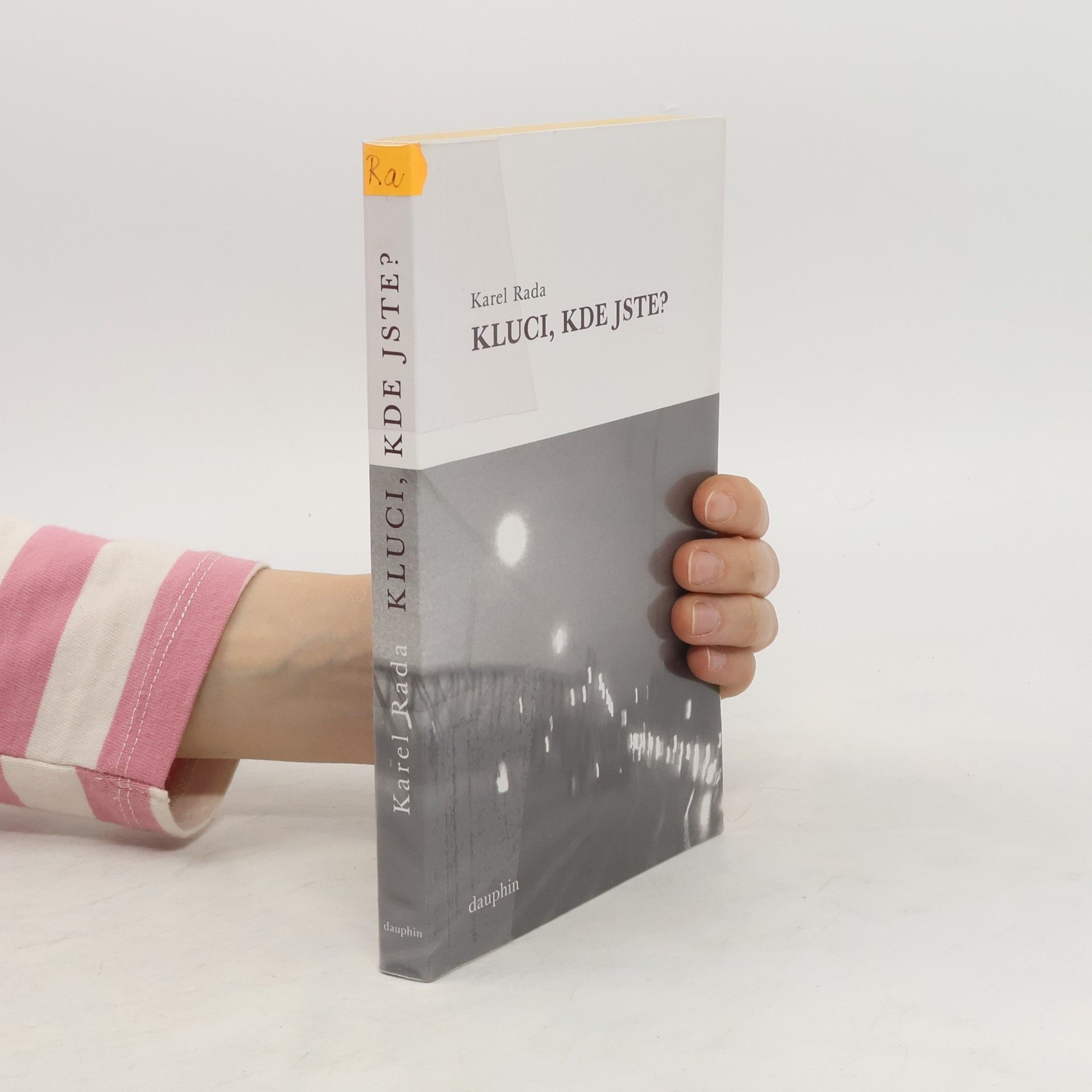 Karel Rada Kluci, kde jste?