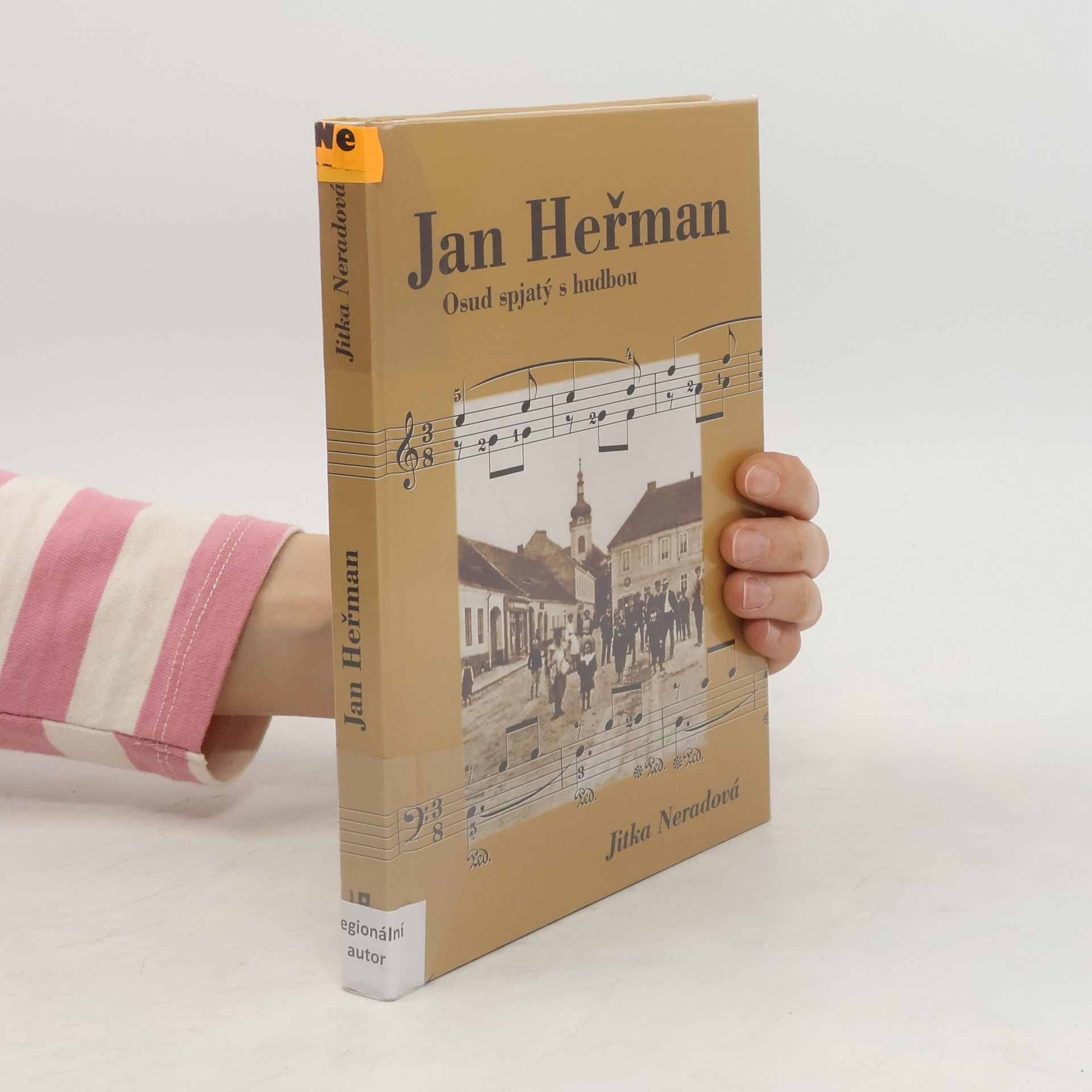 Jitka Neradová Jan Heřman. Osud spjatý s hudbou