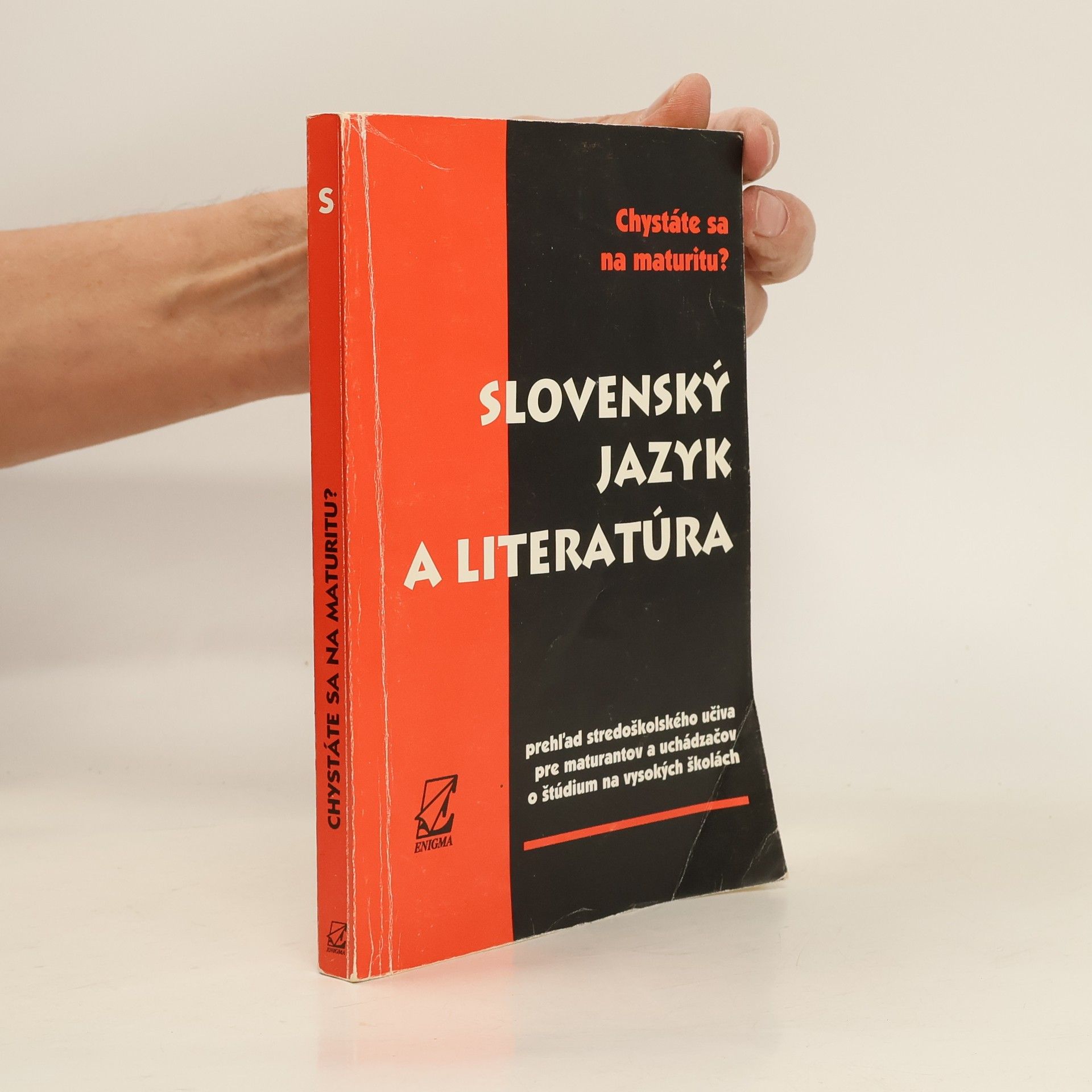 Milada Caltíková Chystáte sa na maturitu? - Slovenský jazyk a literatúram na vysokých školách