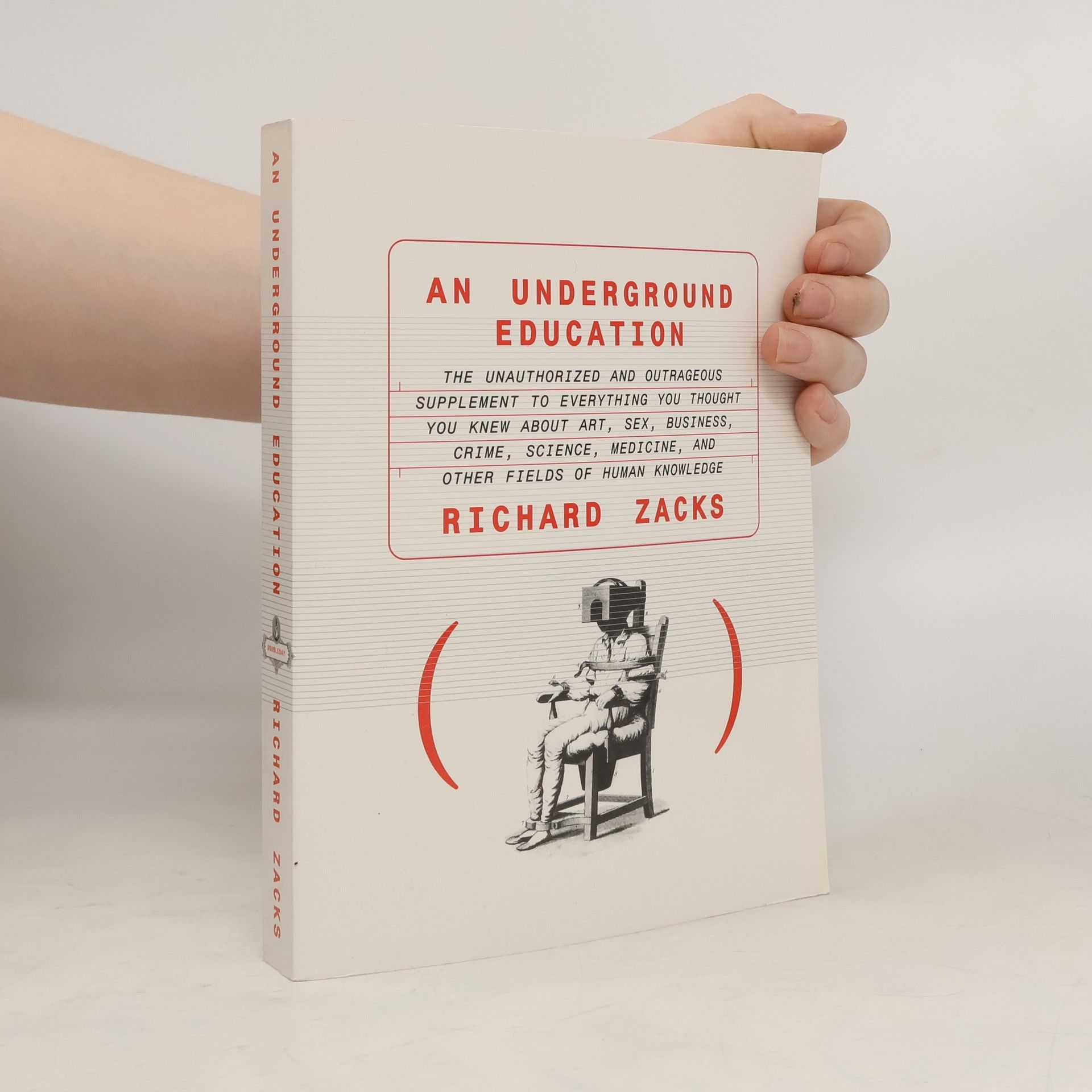 Richard Zacks An Underground Education