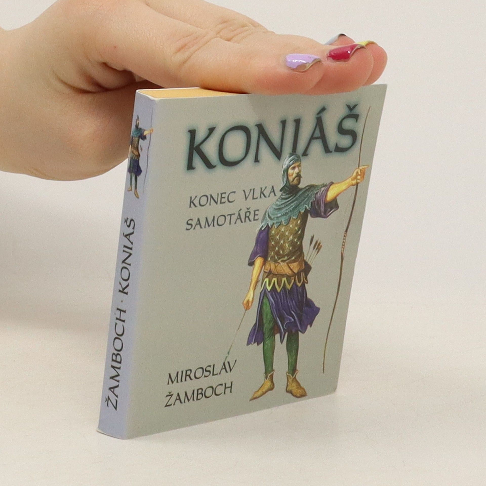 Miroslav Žamboch Koniáš - konec vlka samotáře