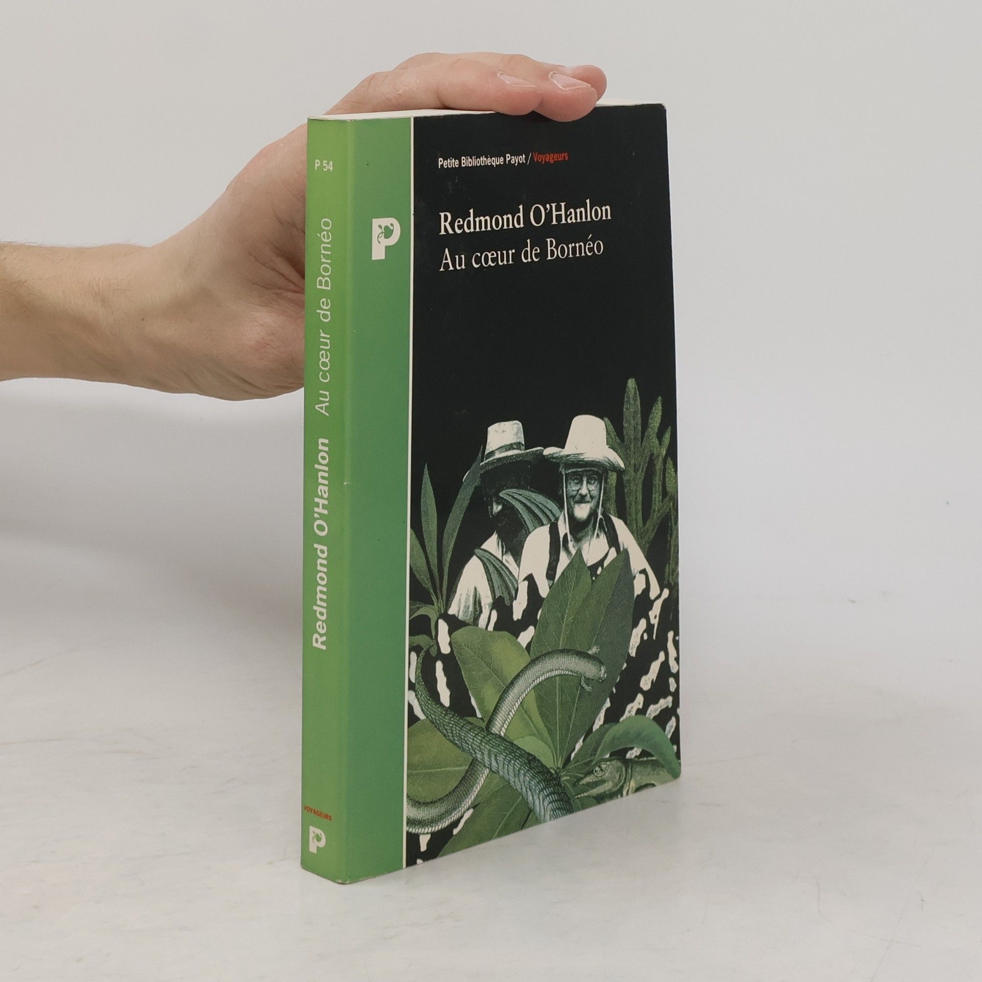 Redmond O. Hanlon Au coeur de Bornéo