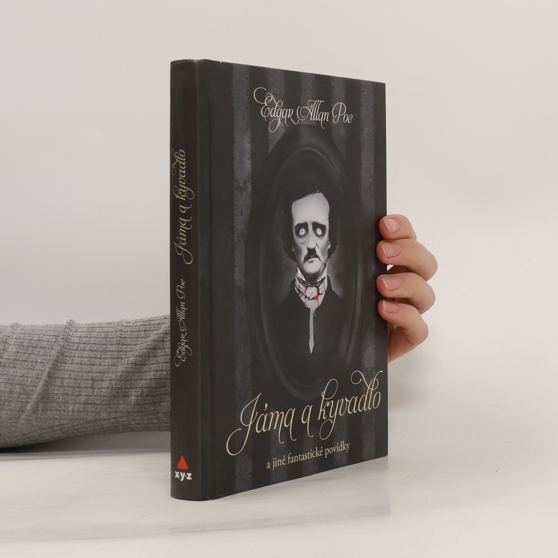 Edgar Allan Poe Jáma a kyvadlo a jiné fantastické příběhy