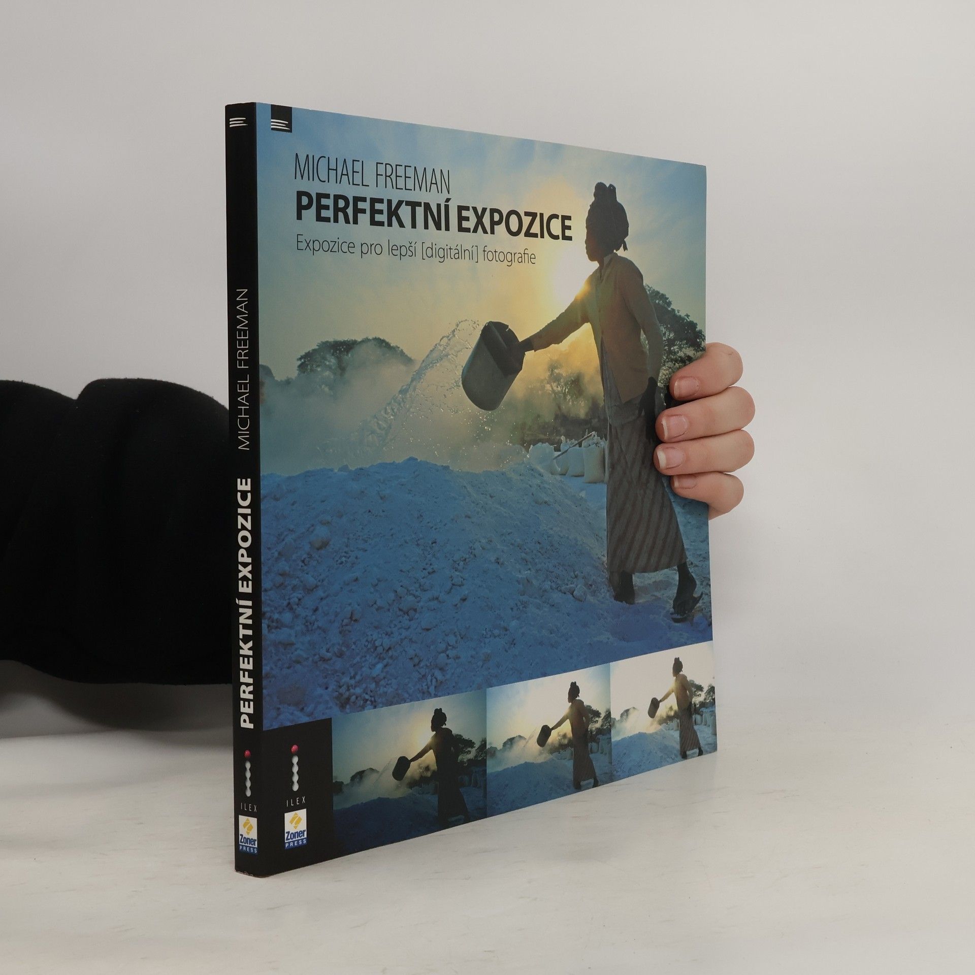 Michael Freeman Perfektní expozice