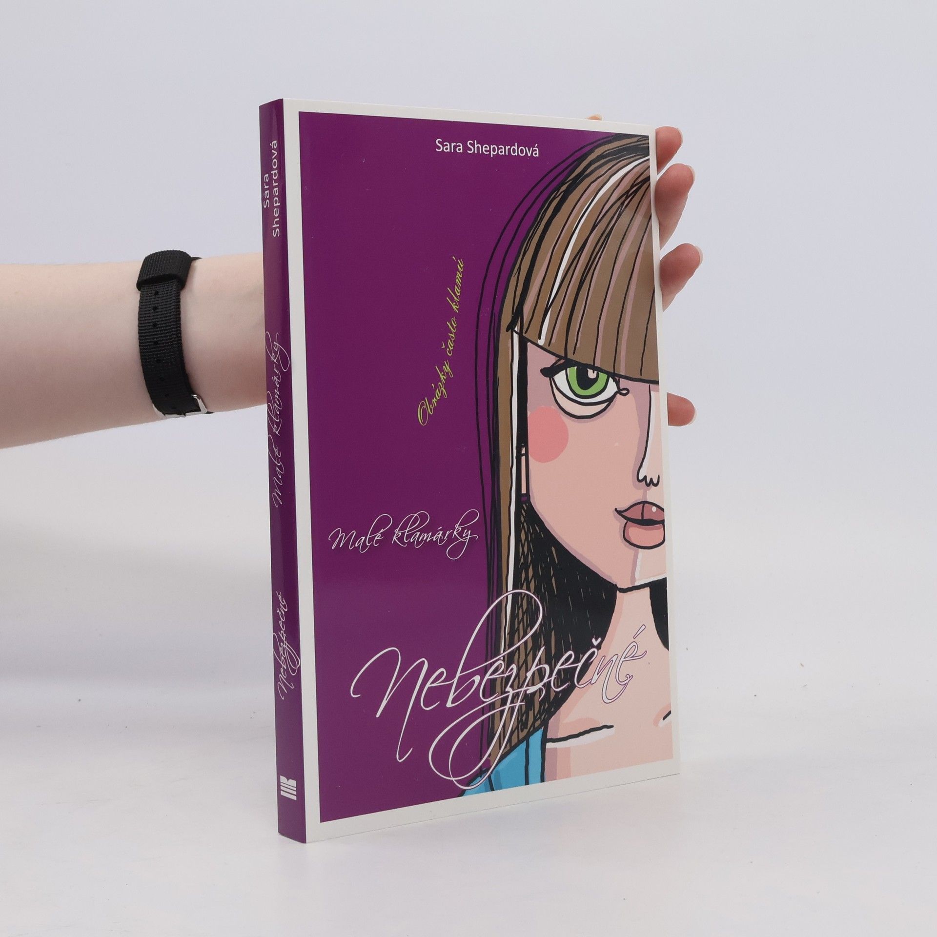 Sara Shepard Nebezpečné