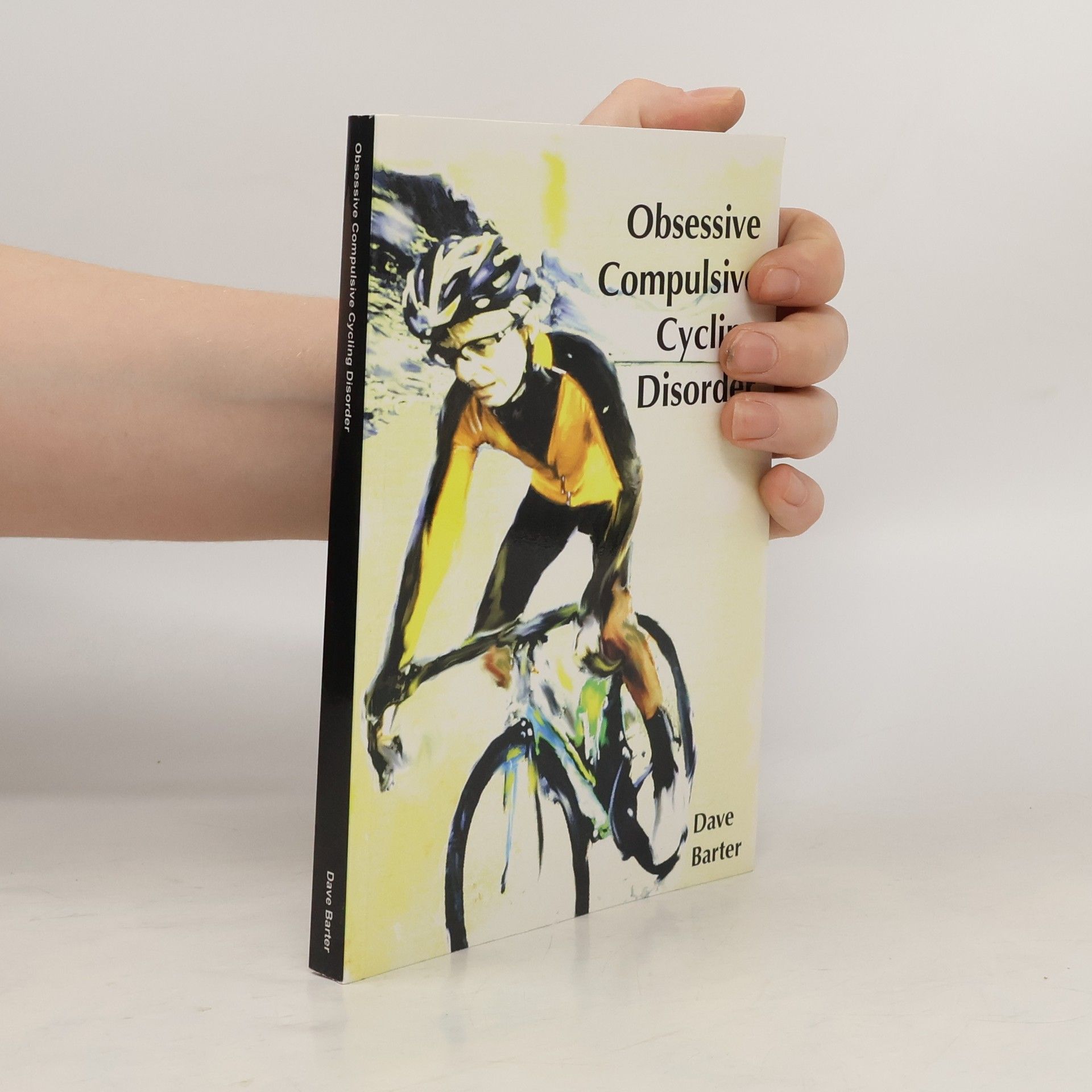 Dave Barter Obsessive Compulsive Cycling Disorder