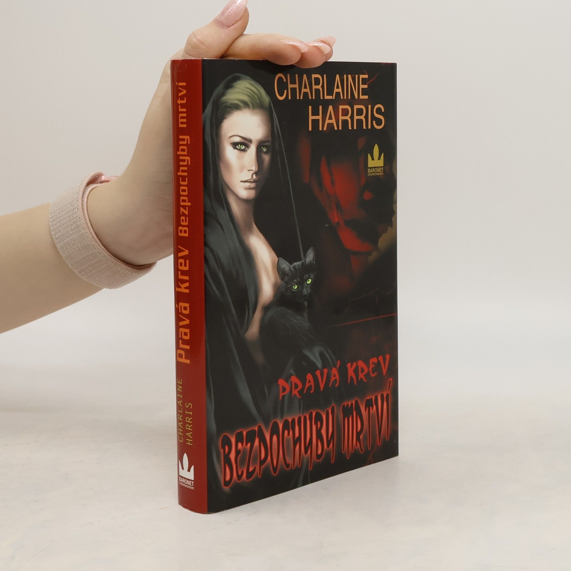 Charlaine Harris Schulz Pravá krev. Bezpochyby mrtví